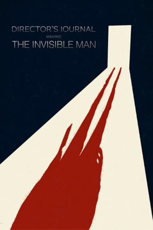 Director’s Journal: Making The Invisible Man