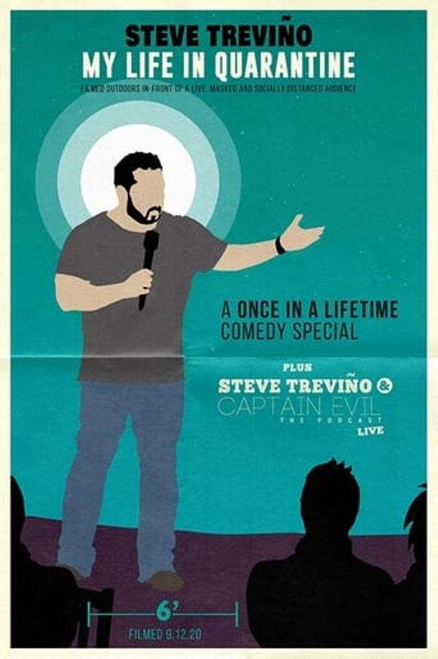 Steve Treviño: My Life In Quarantine