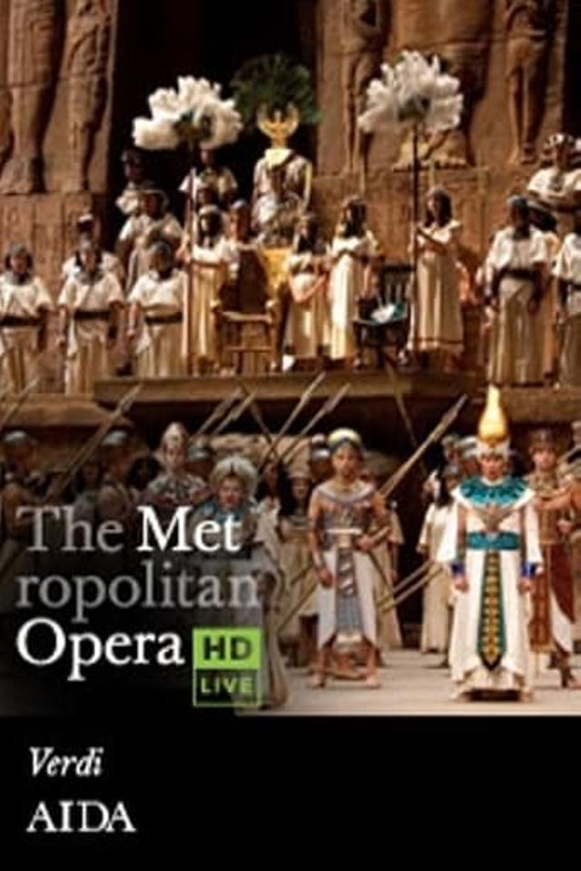 The Metropolitan Opera: Aida