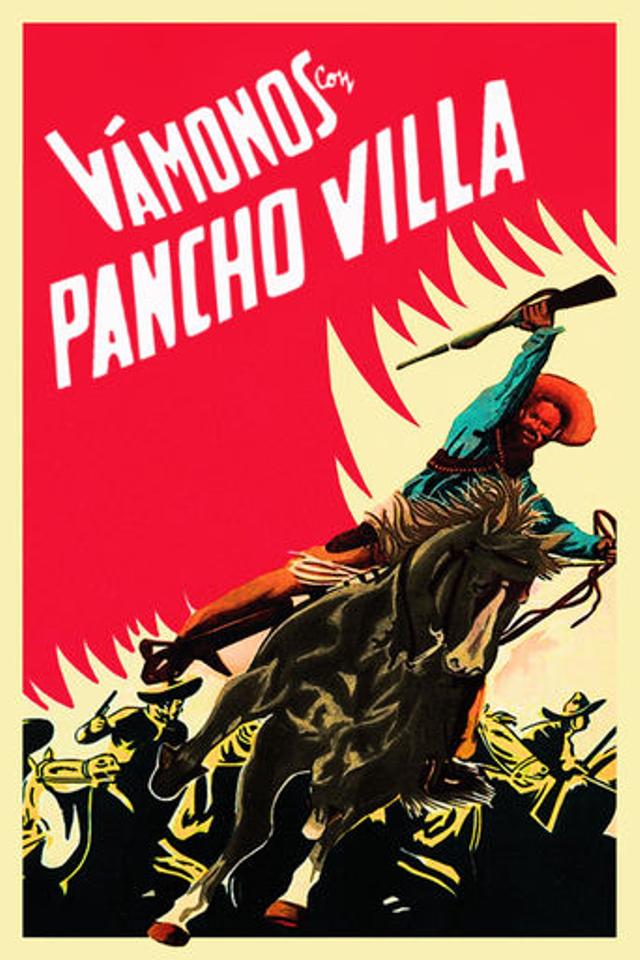 ¡Vámonos con Pancho Villa!