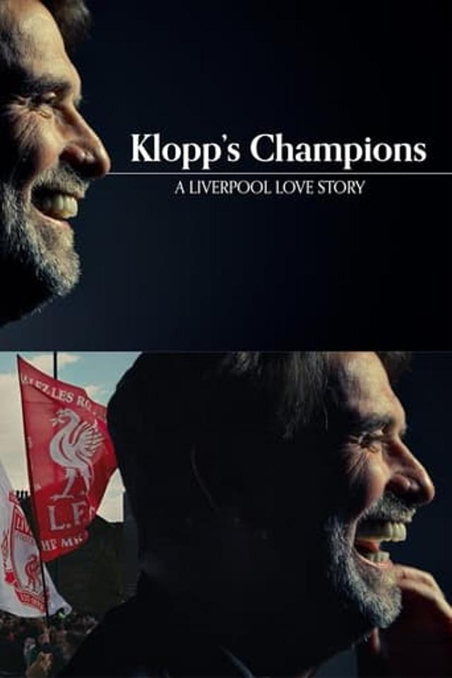 Klopp's Champions: A Liverpool Love Story