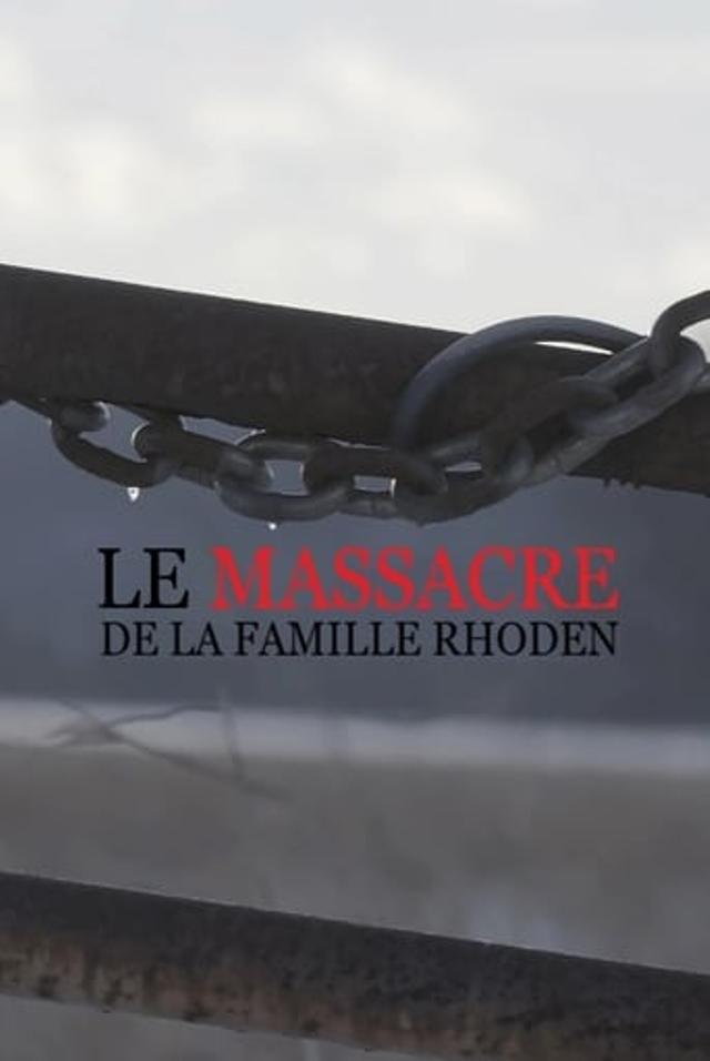 Le massacre de la famille Rhoden