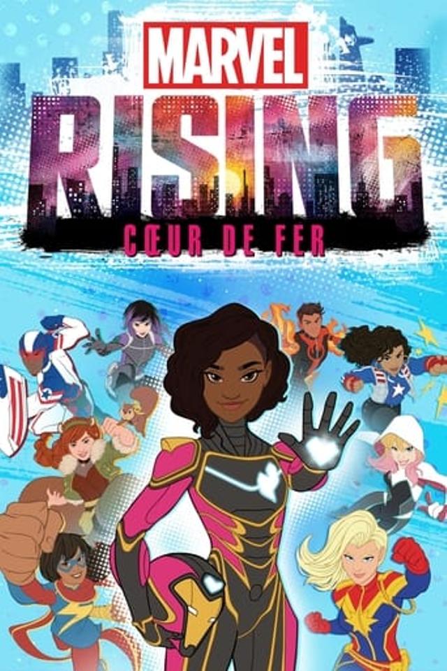 Marvel Rising : Cœur de Fer