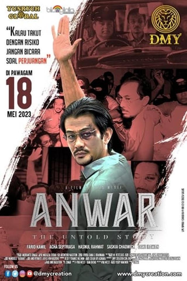 Anwar: The Untold Story