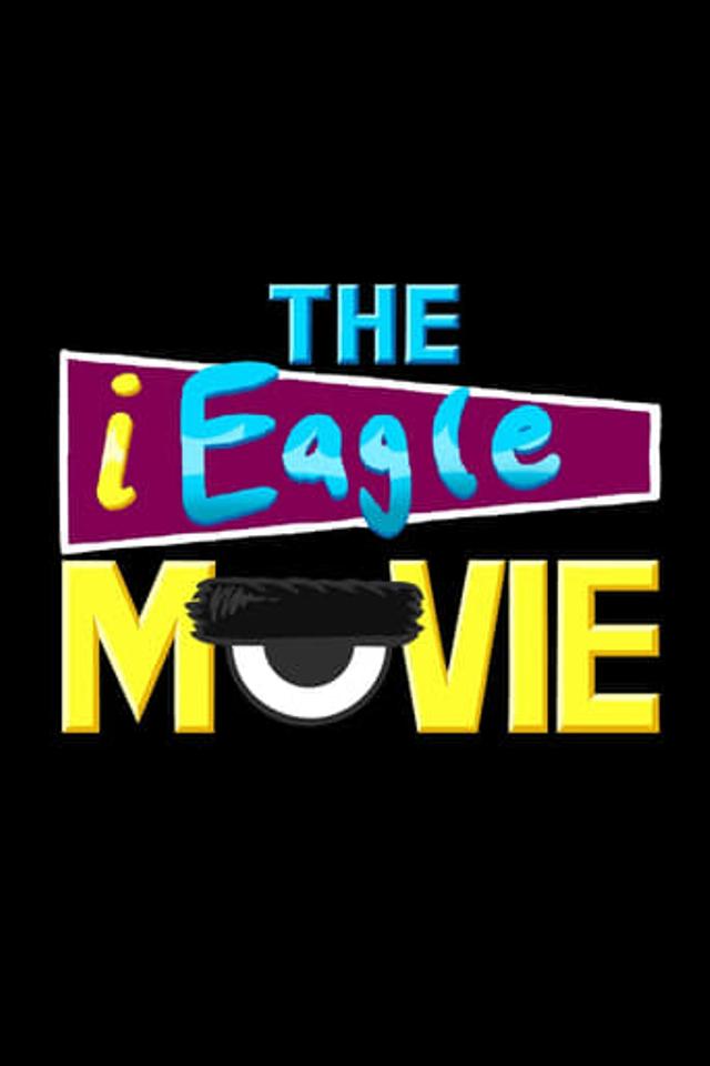 The iEagle Movie