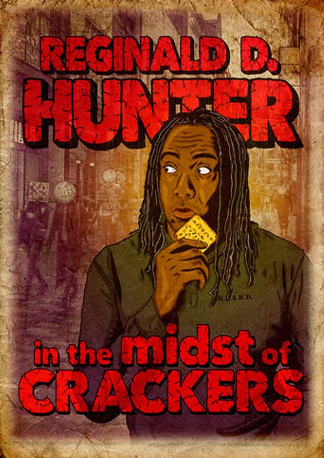 Reginald D Hunter Live: In the Midst of Crackers