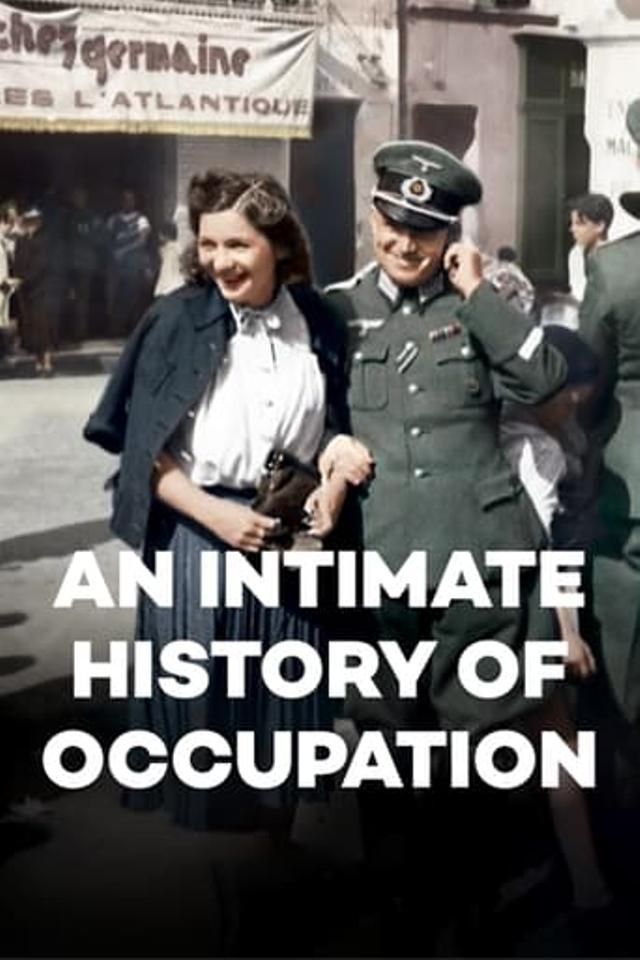 An Intimate History of Occupation