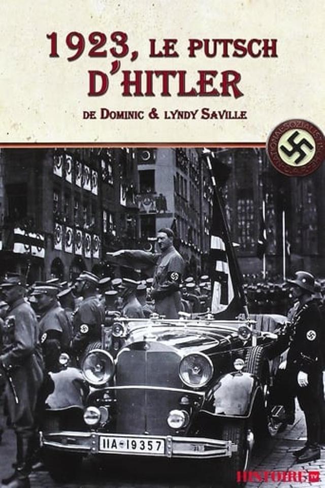 Hitler's Putsch: The Birth of the Nazi Party