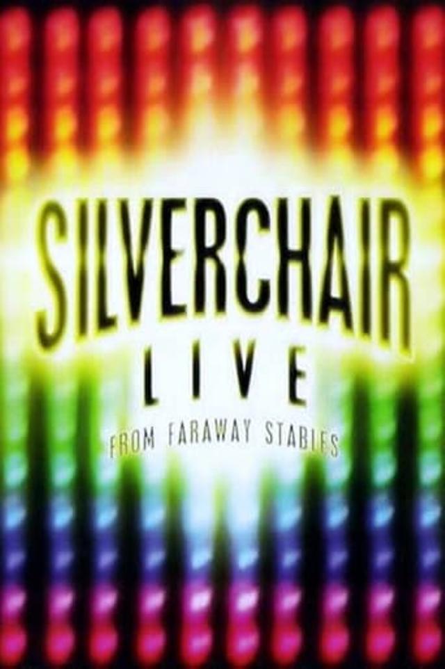 Silverchair: Live From Faraway Stables