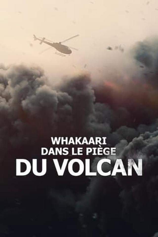 Whakaari : Dans le piège du volcan