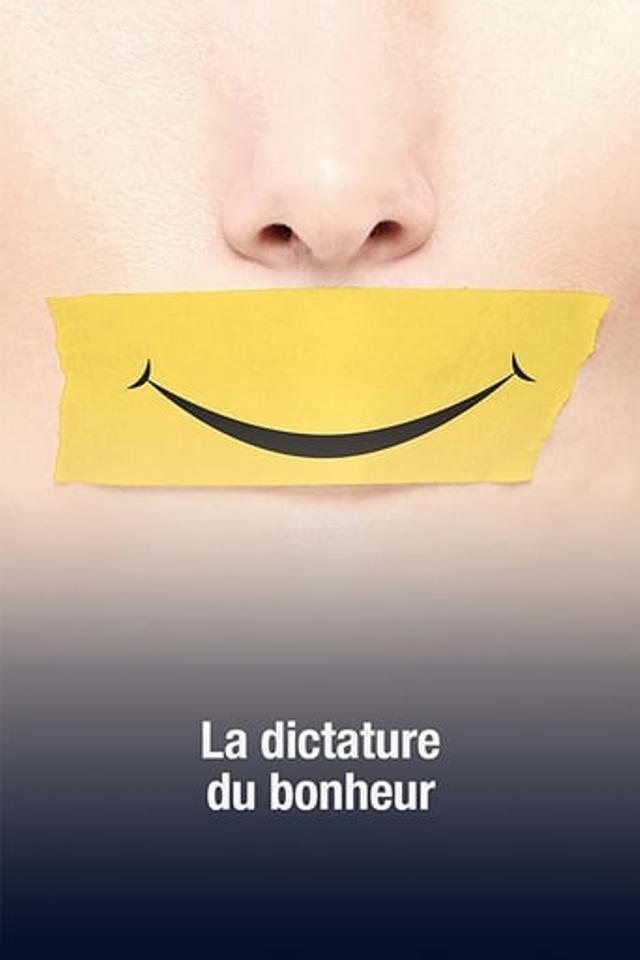 La dictature du bonheur