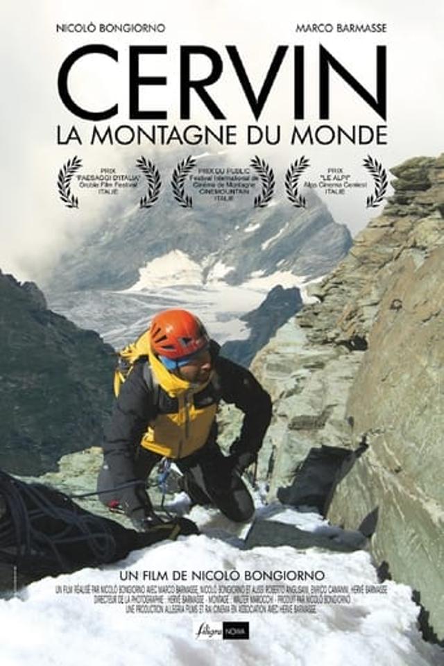 Cervin, La Montagne Du Monde