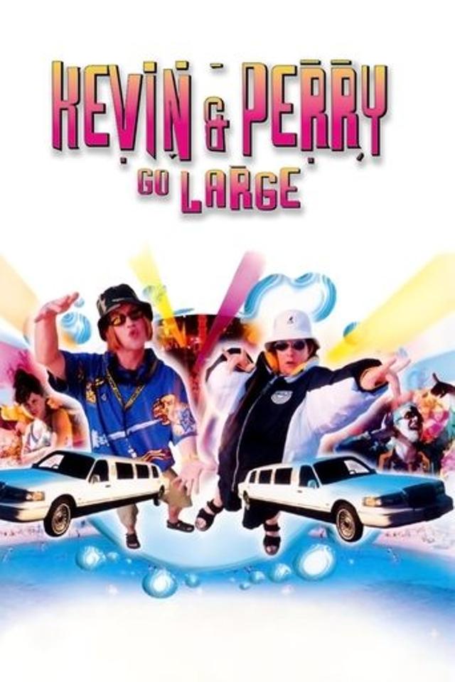 Kevin & Perry Go Large