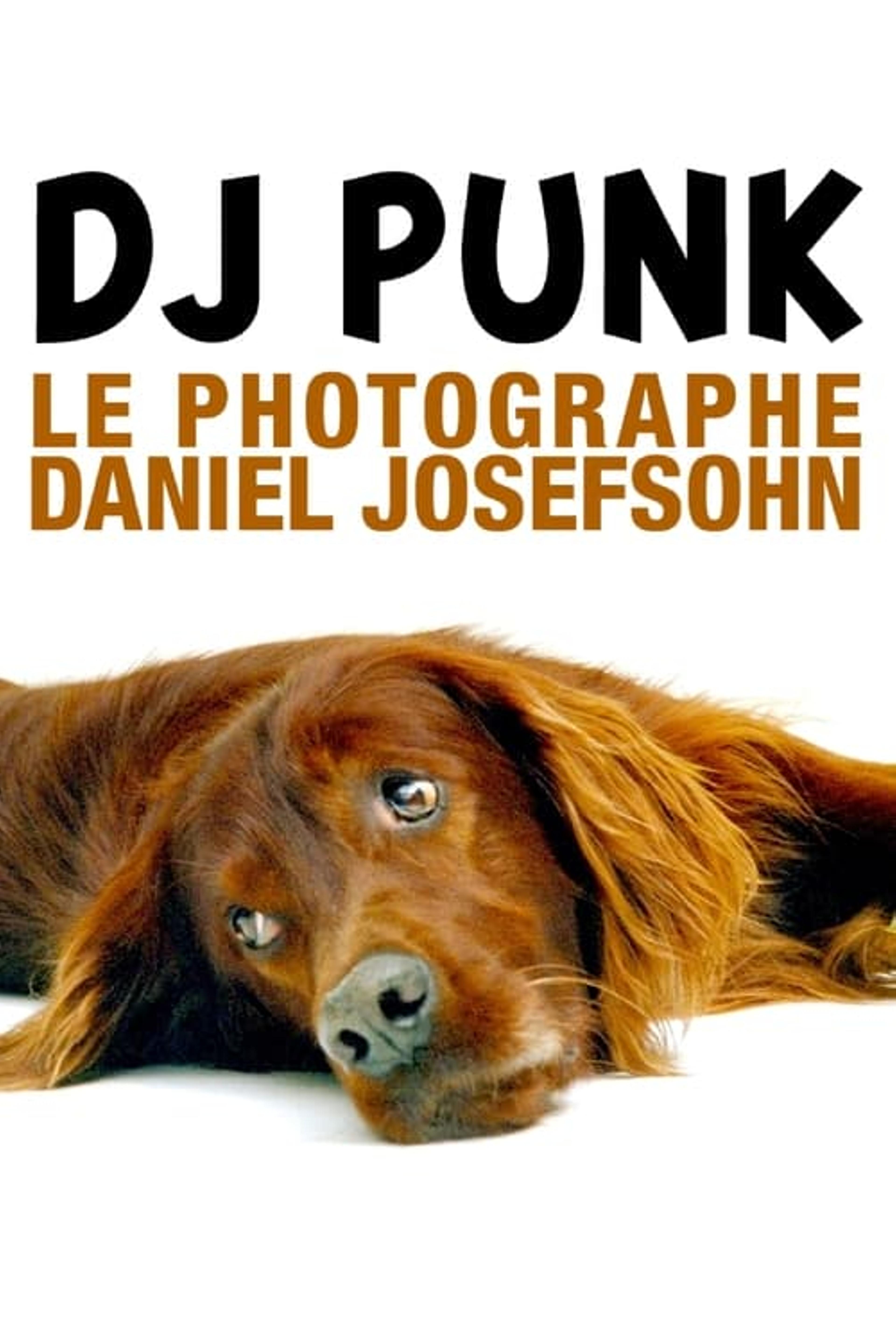 DJ Punk : le photographe Daniel Josefsohn