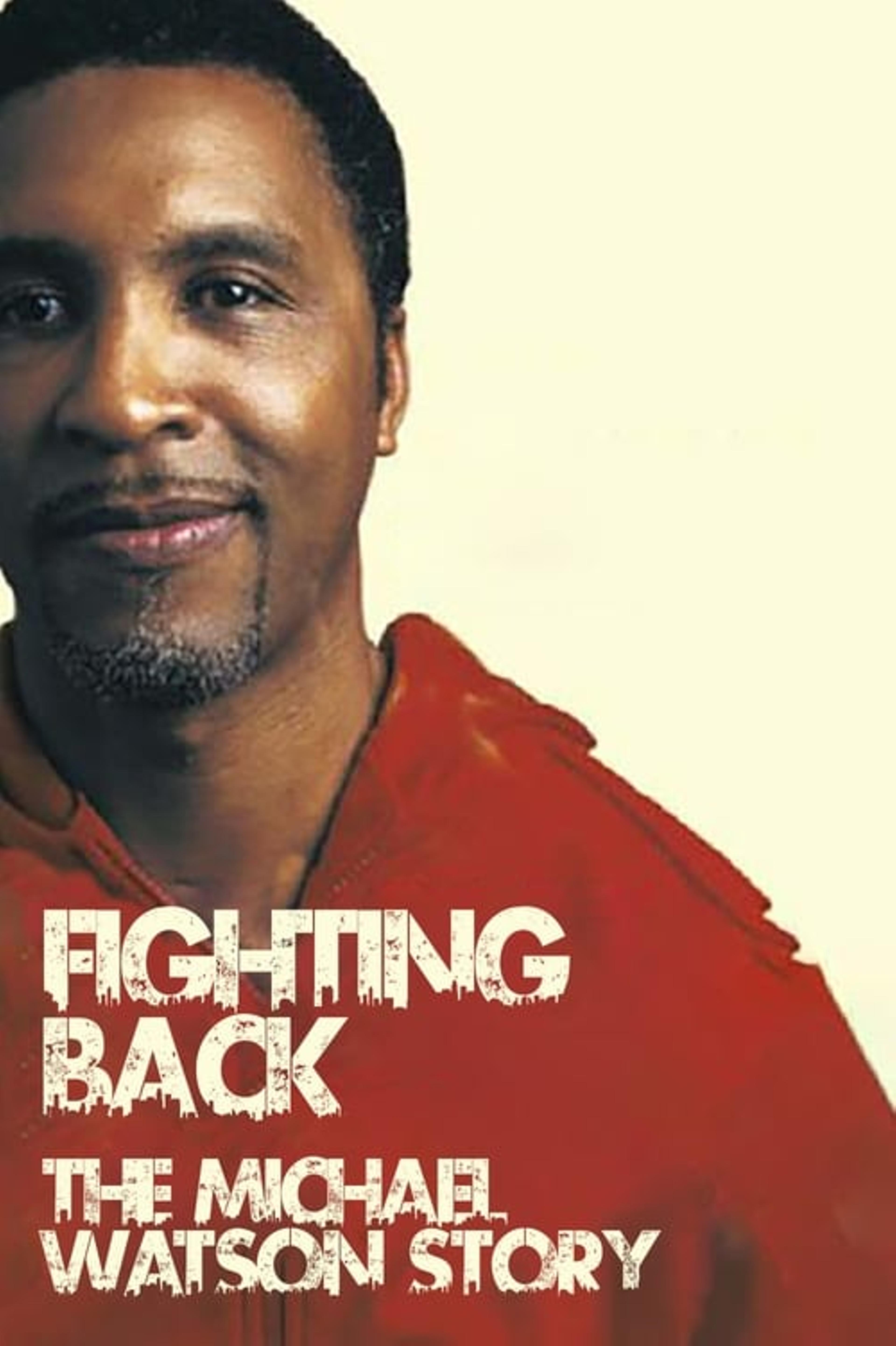 Fighting Back: The Michael Watson Story