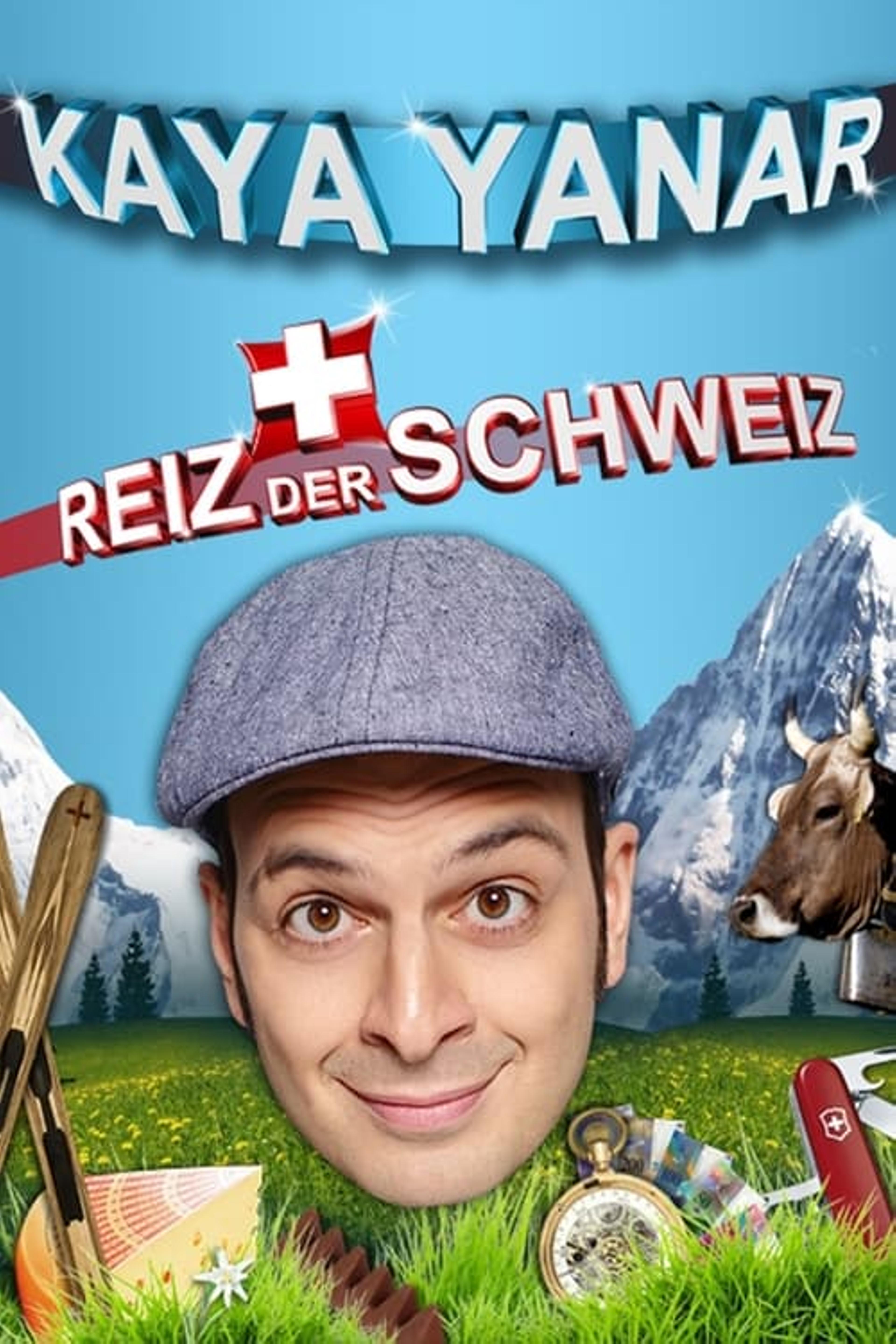 Kaya Yanar - Reiz der Schweiz