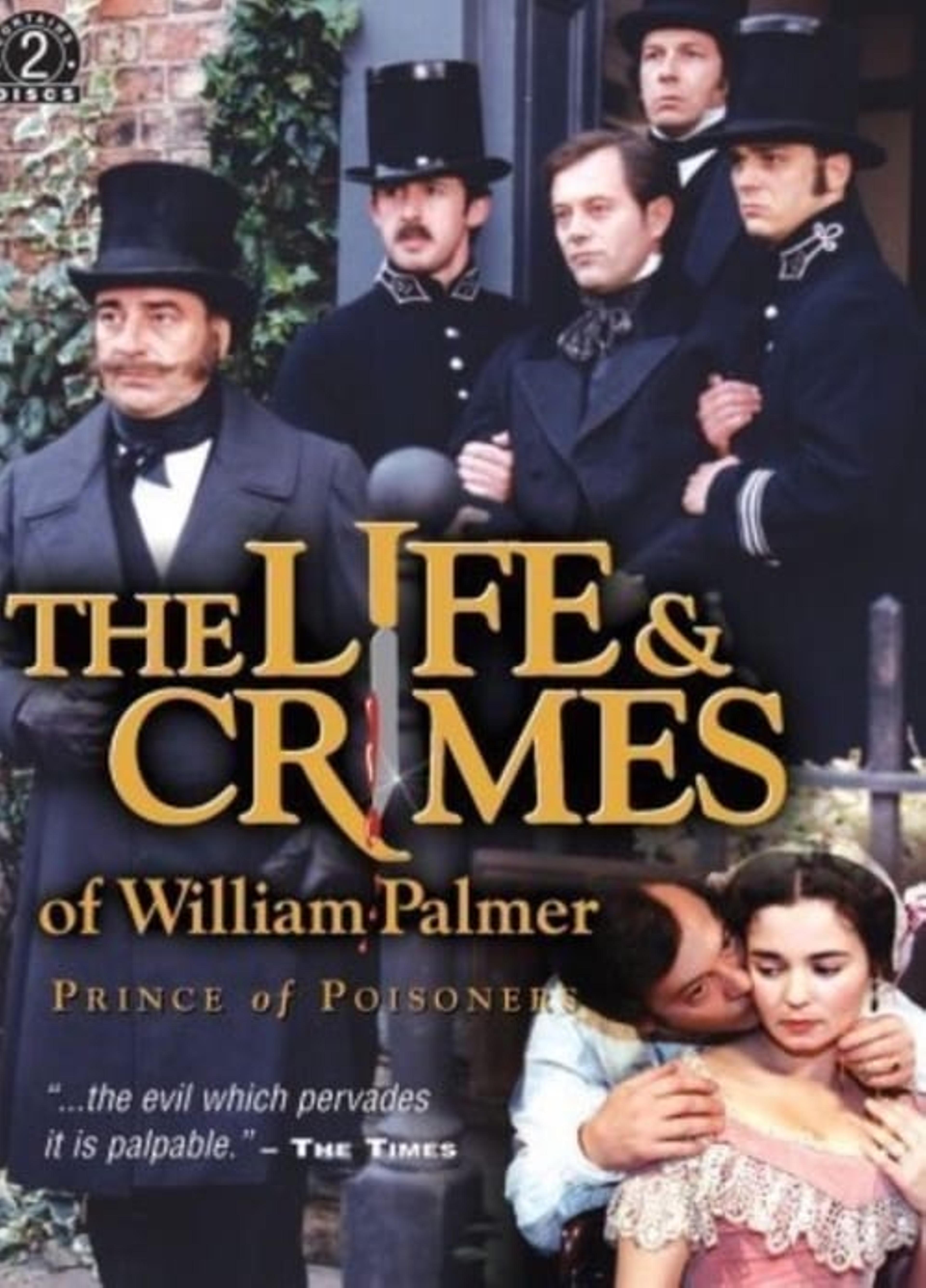 The Life and Crimes of William Palmer