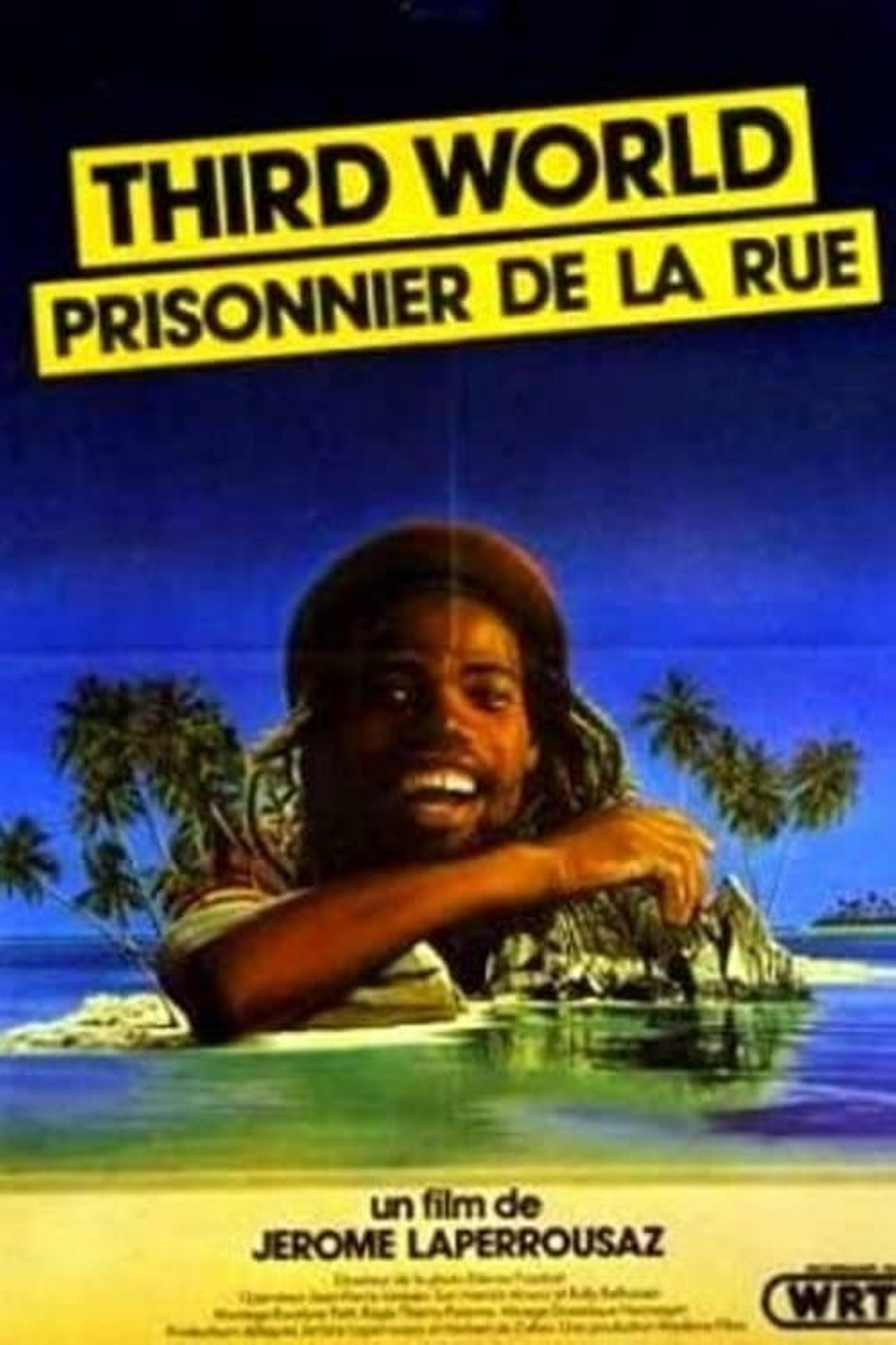 Third World, prisonnier de la rue