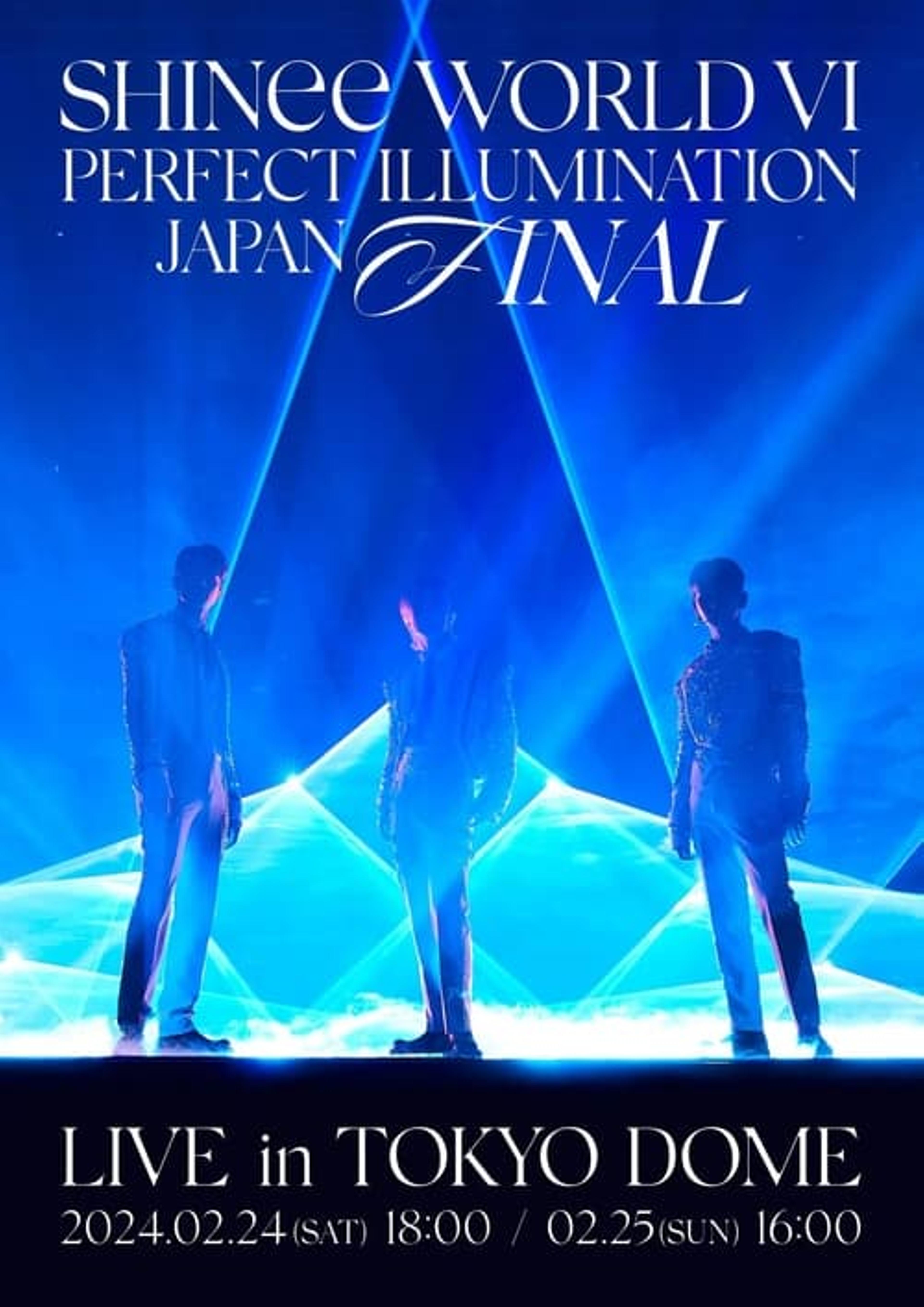 SHINee WORLD VI [PERFECT ILLUMINATION] JAPAN FINAL LIVE in TOKYO DOME