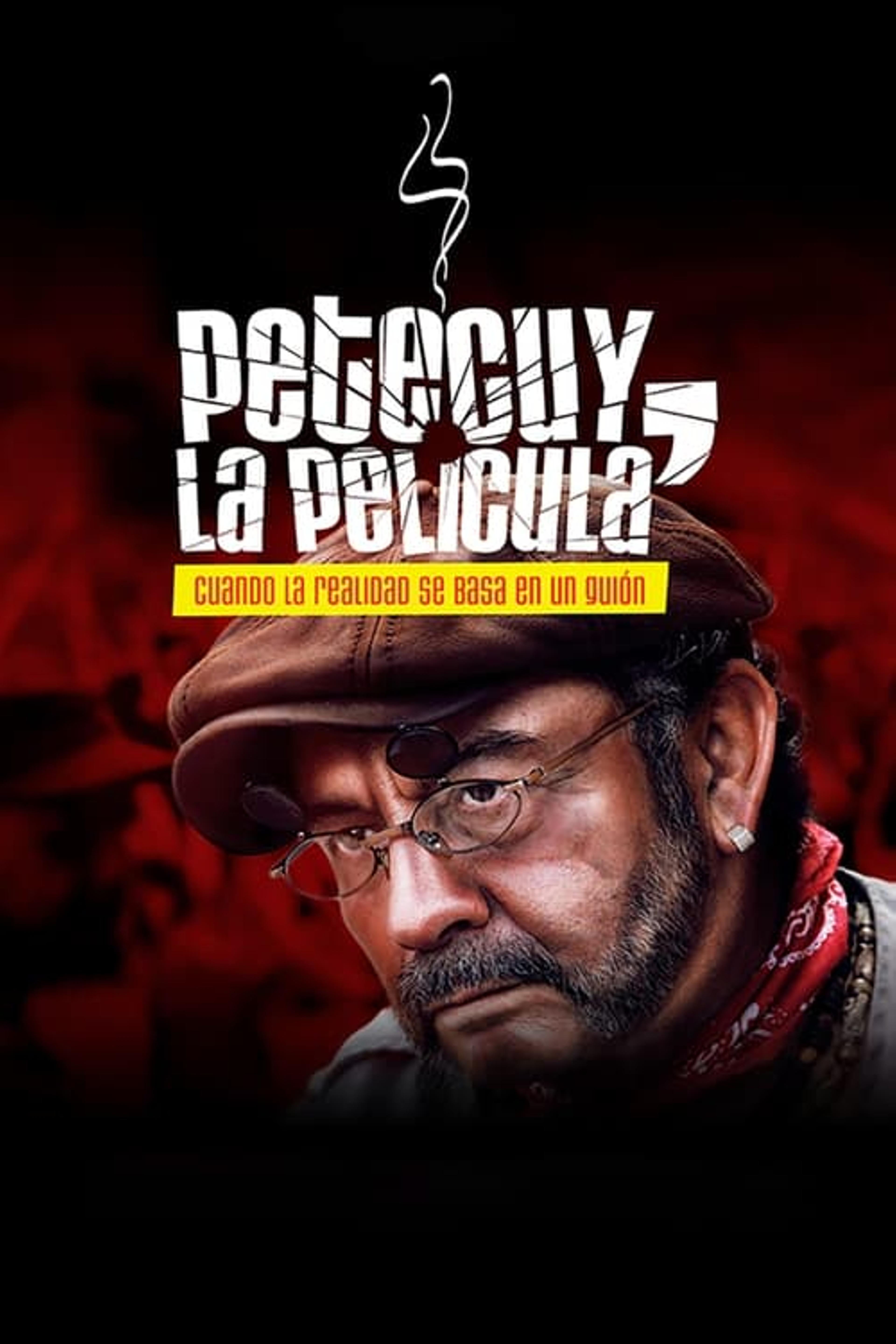 Petecuy, La Película