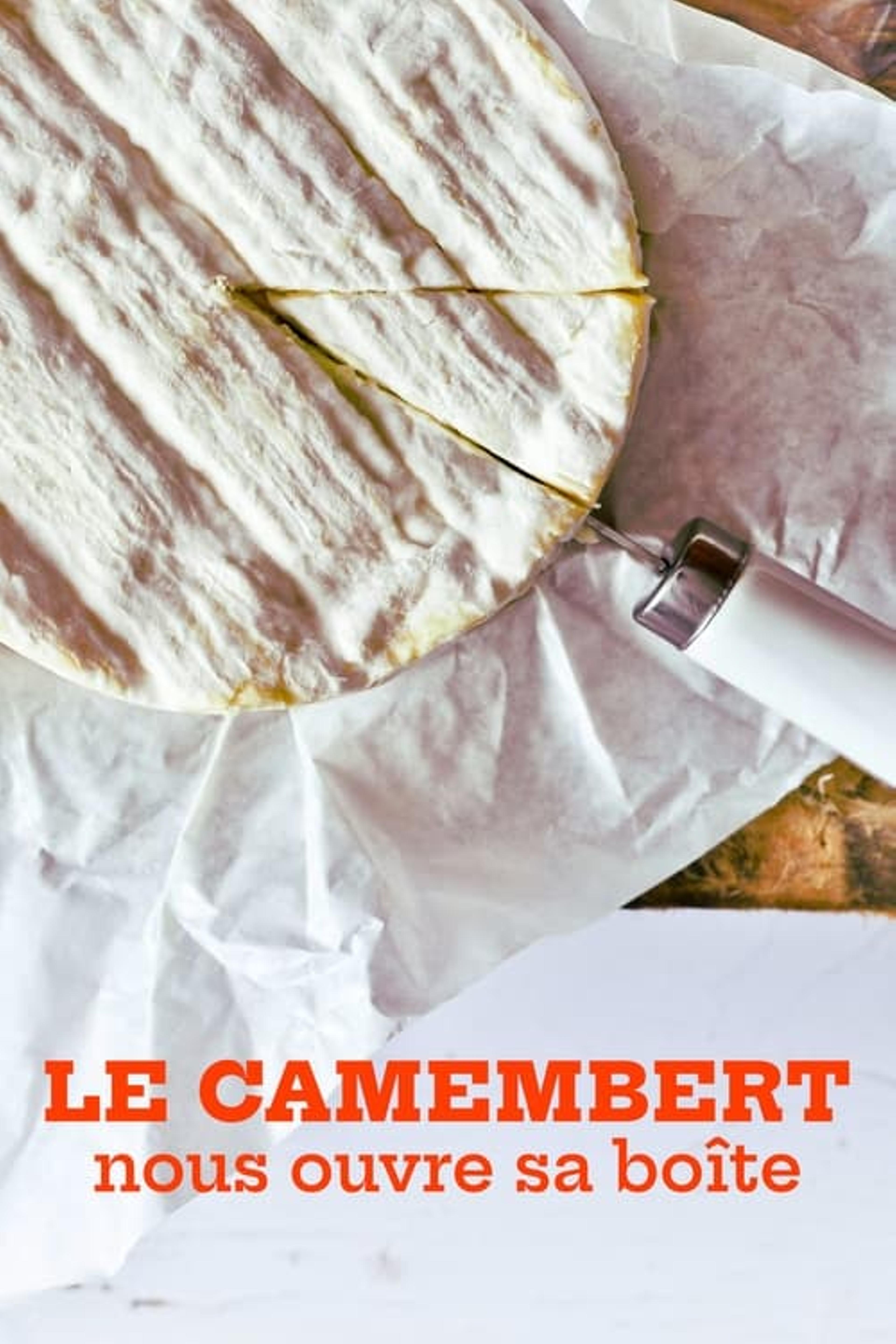 Le camembert nous ouvre sa boîte