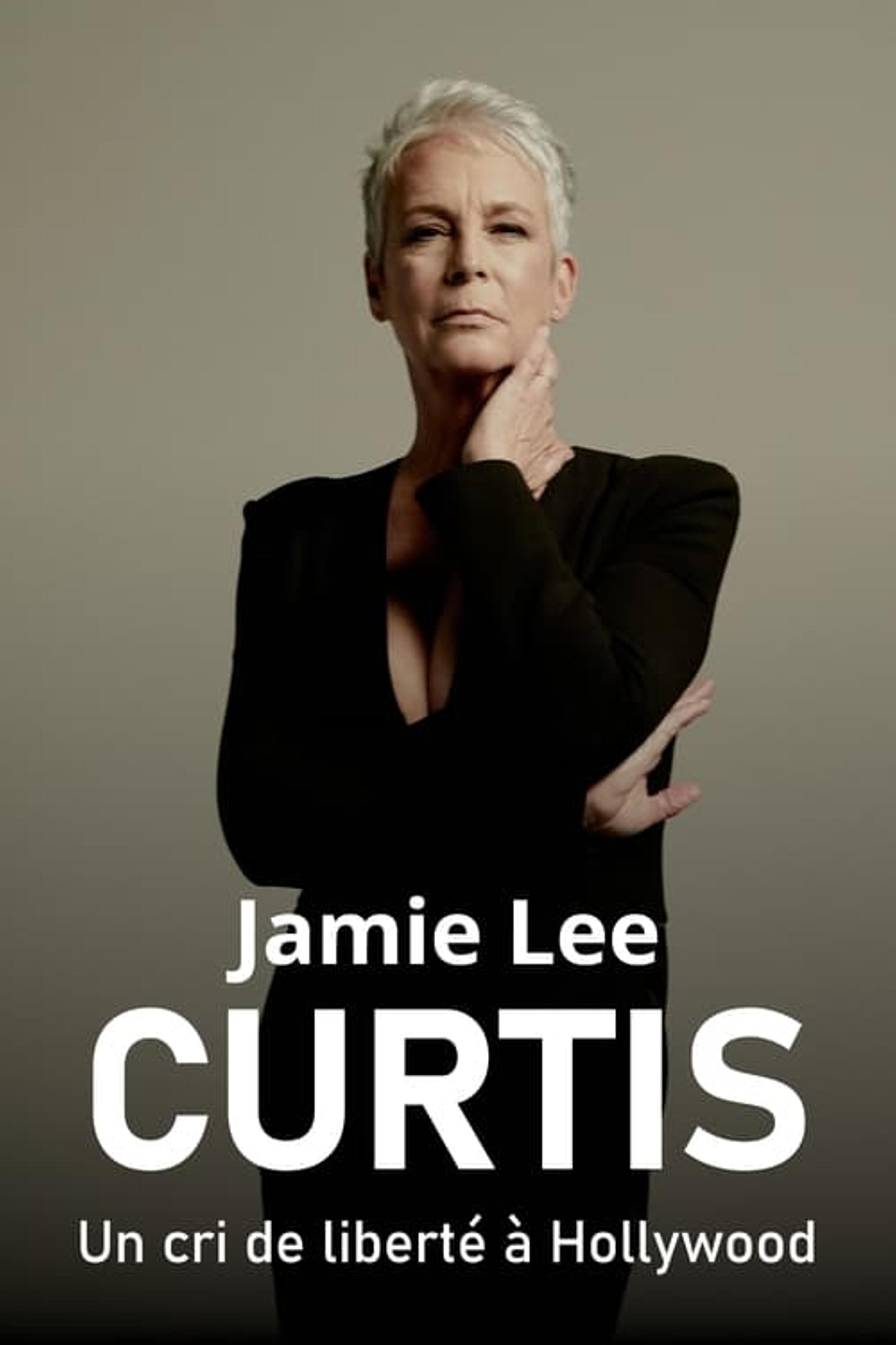 Jamie Lee Curtis, un cri de liberté à Hollywood