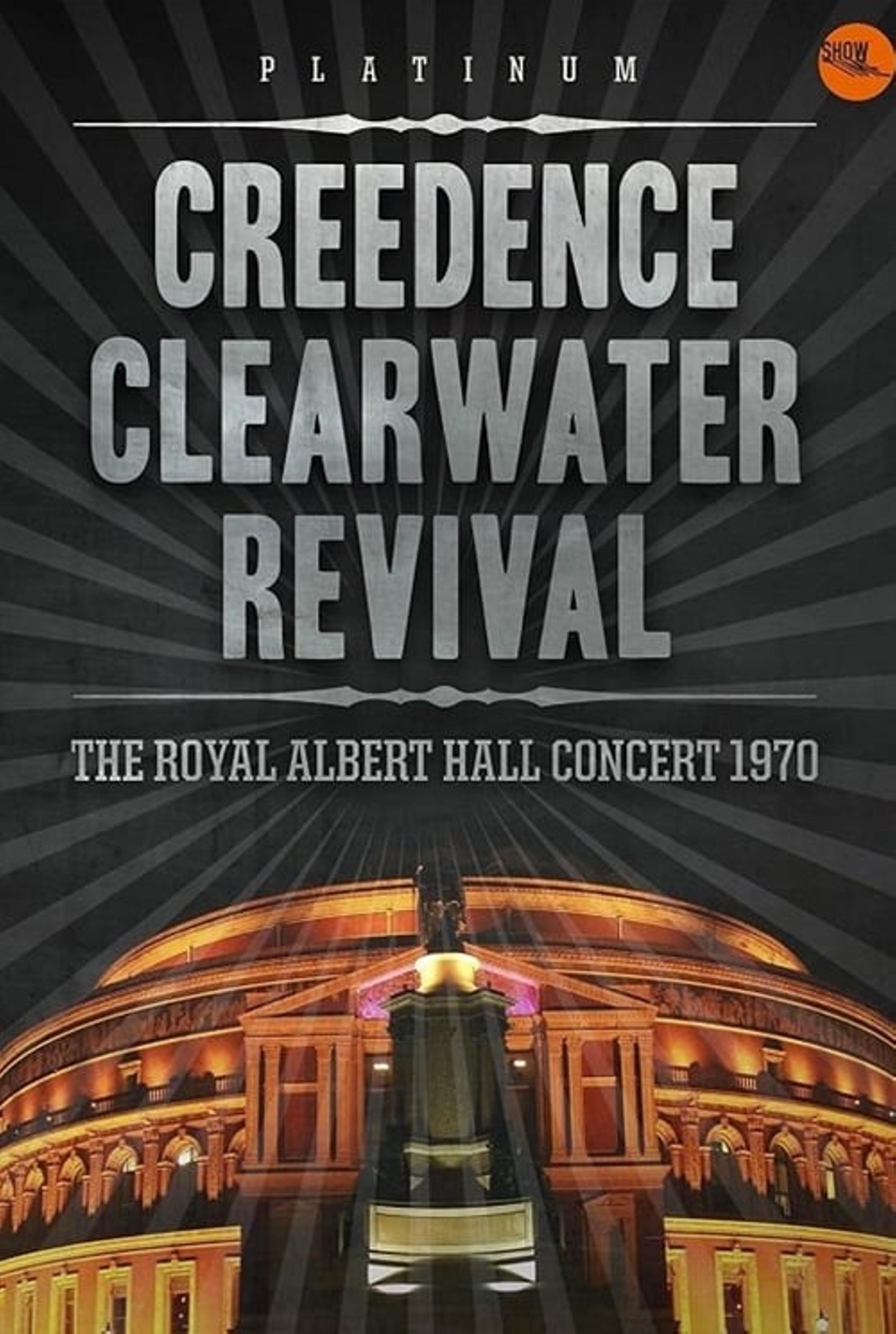 Creedence Clearwater Revival – Live at the Royal Albert Hall