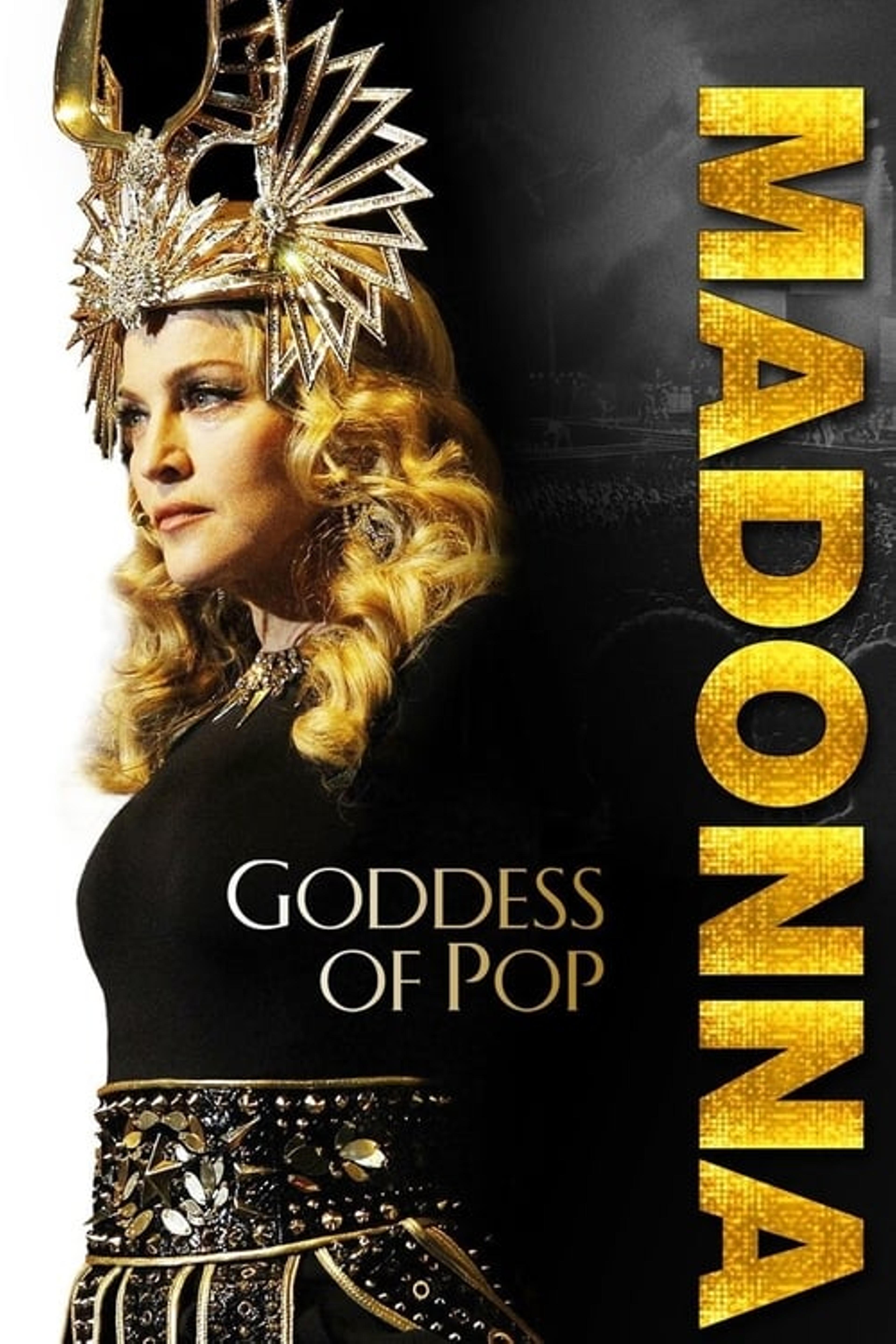 Madonna: Goddess of Pop