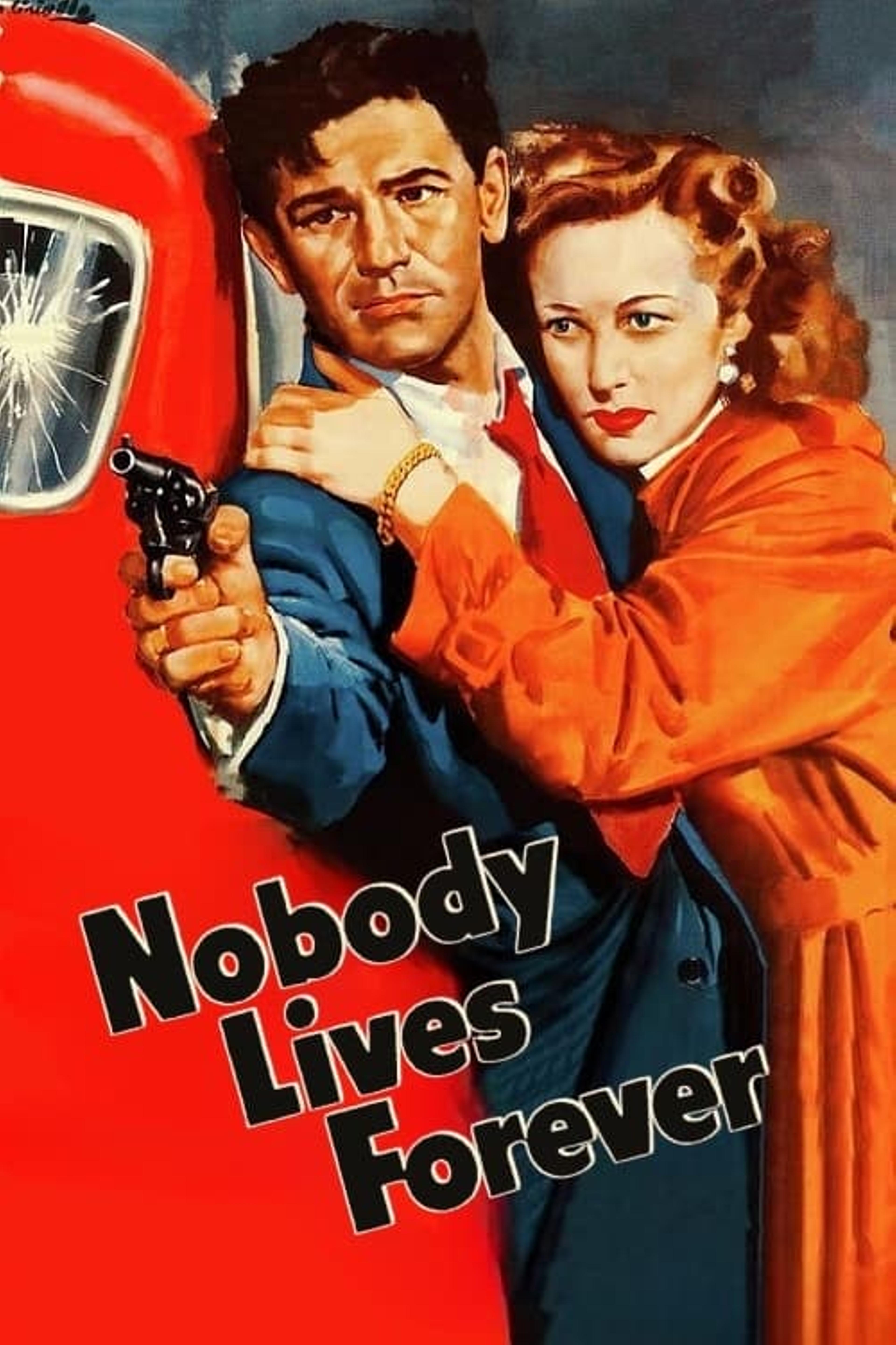 Nobody Lives Forever