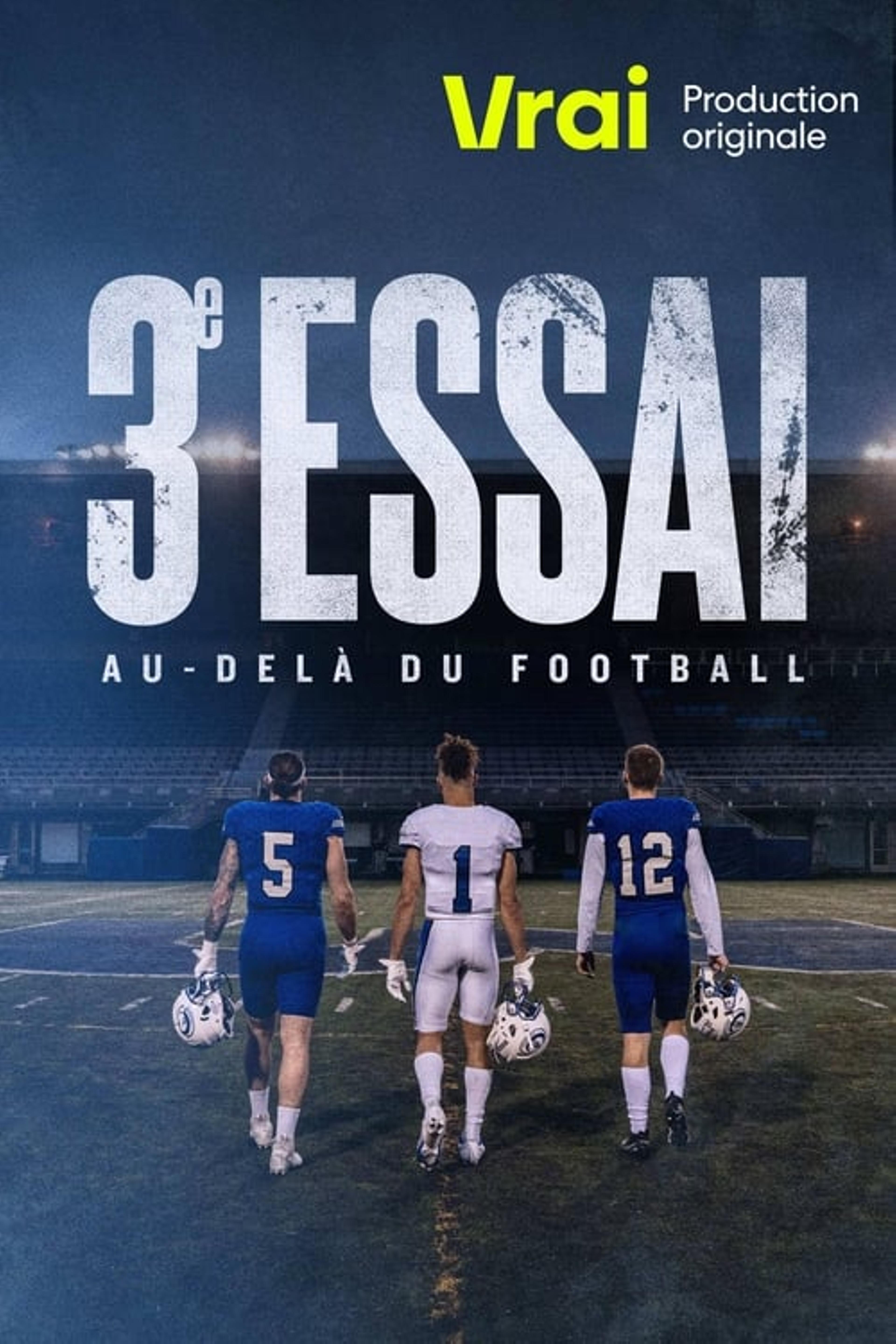 3e essai : au-delà du football