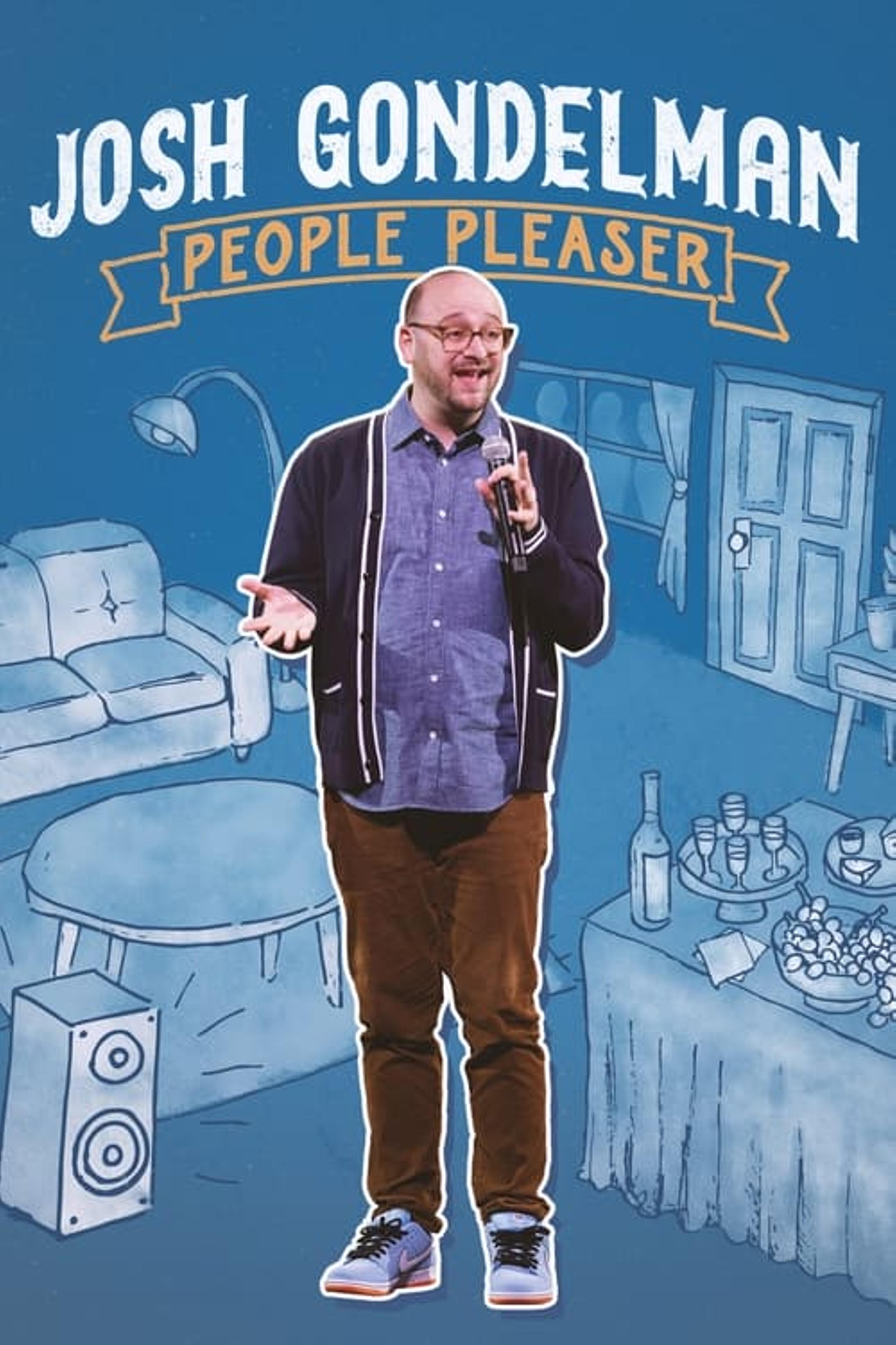 Josh Gondelman: People Pleaser