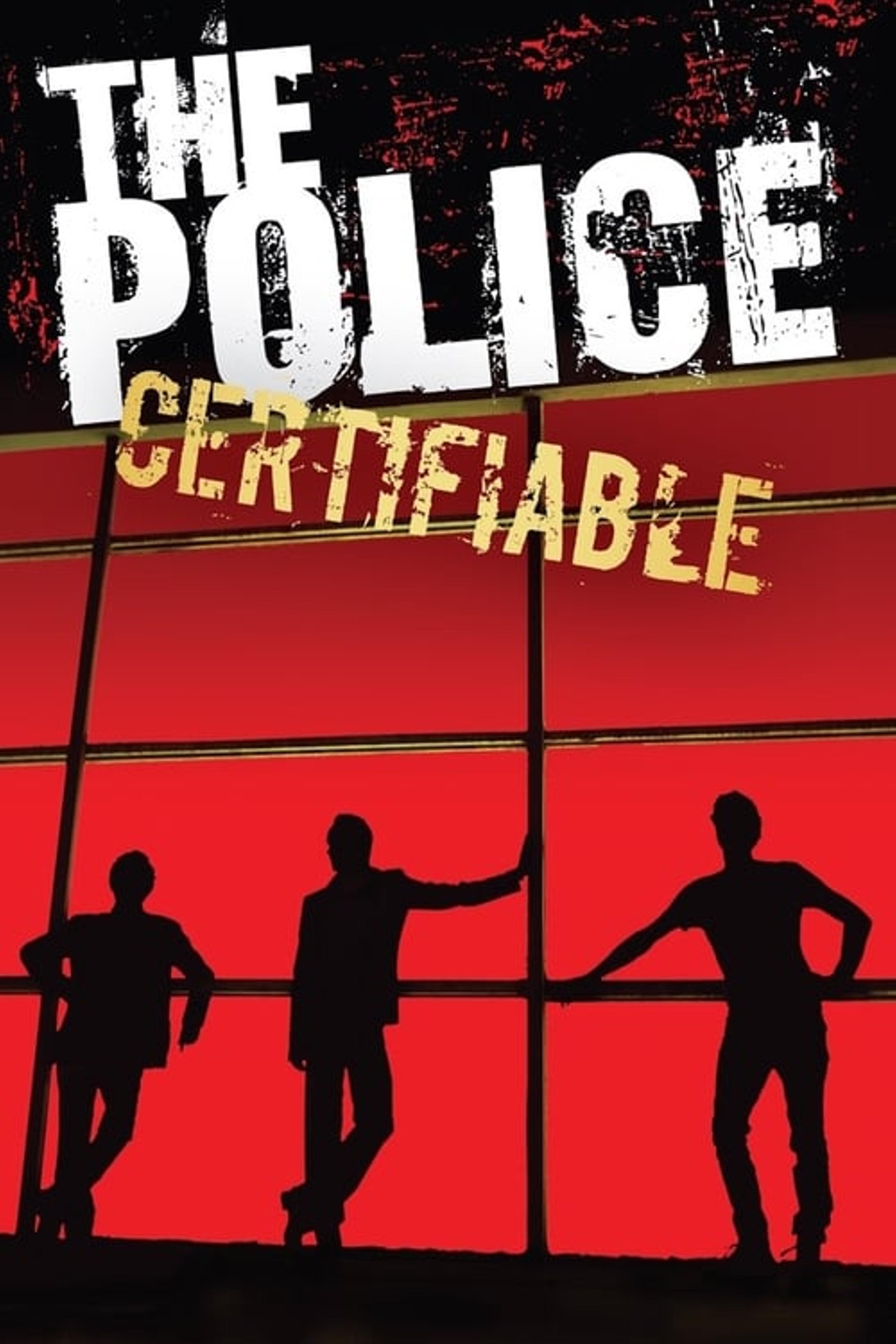 The Police: Certifiable