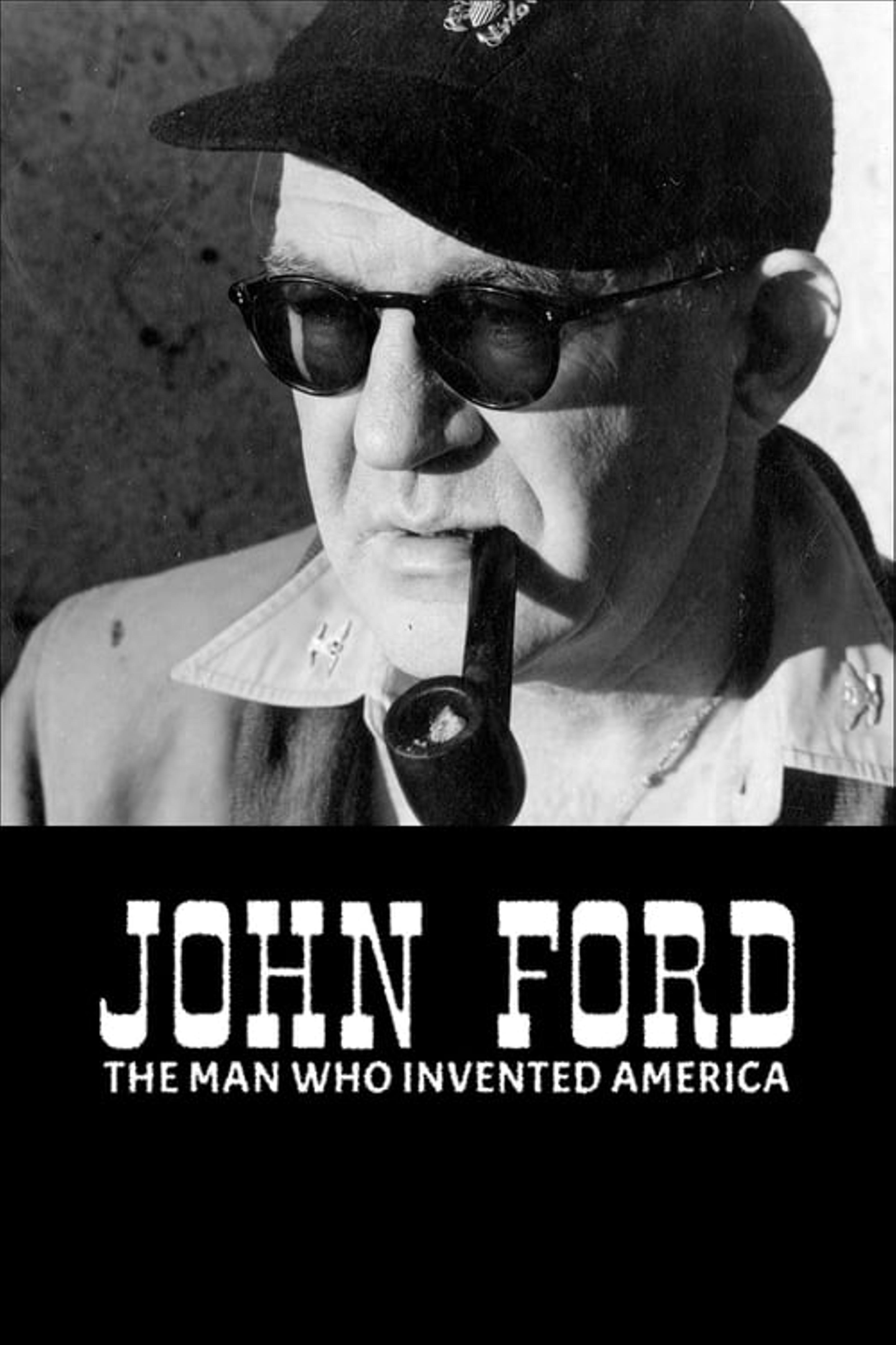 John Ford: The Man Who Invented America