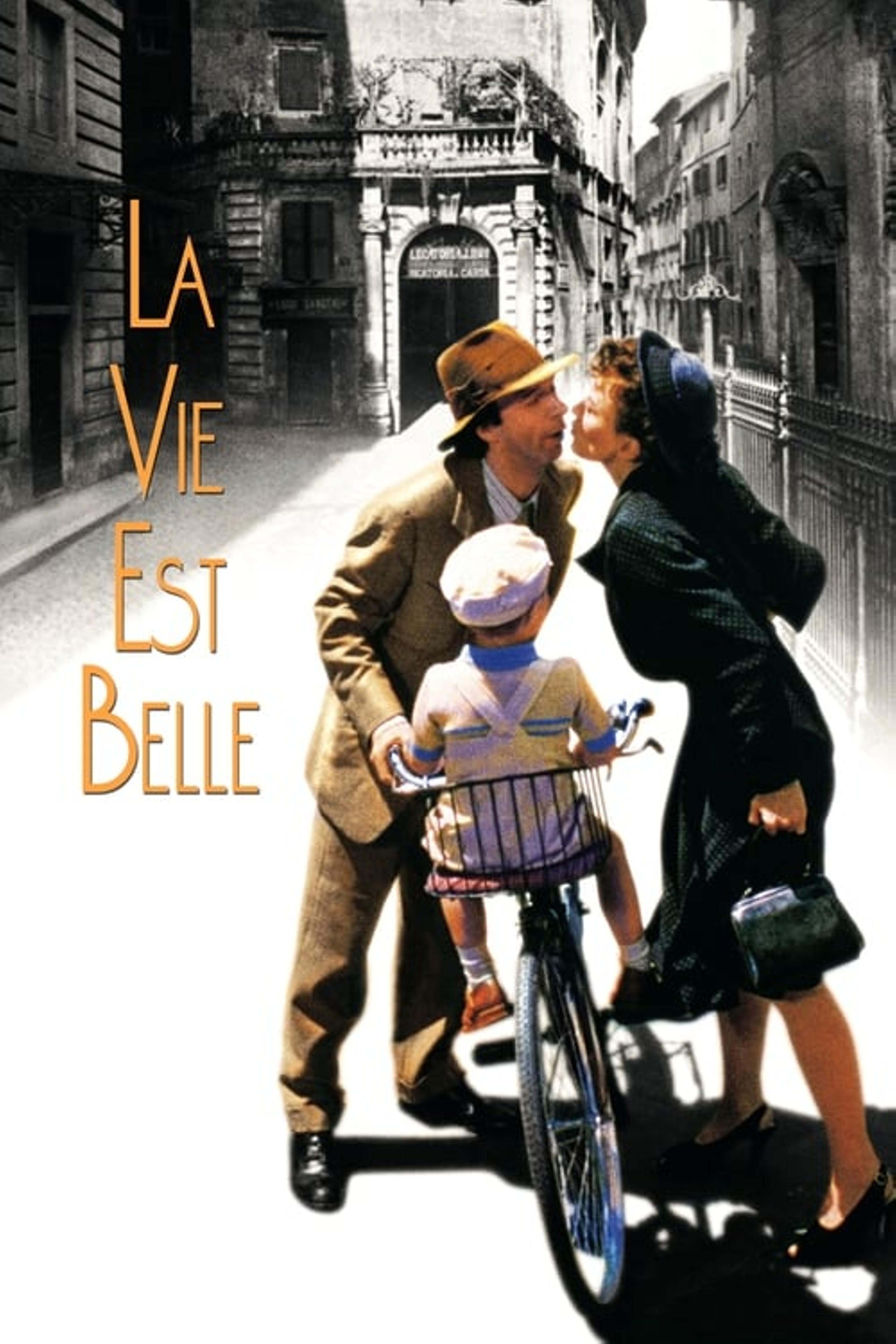 La vie est belle