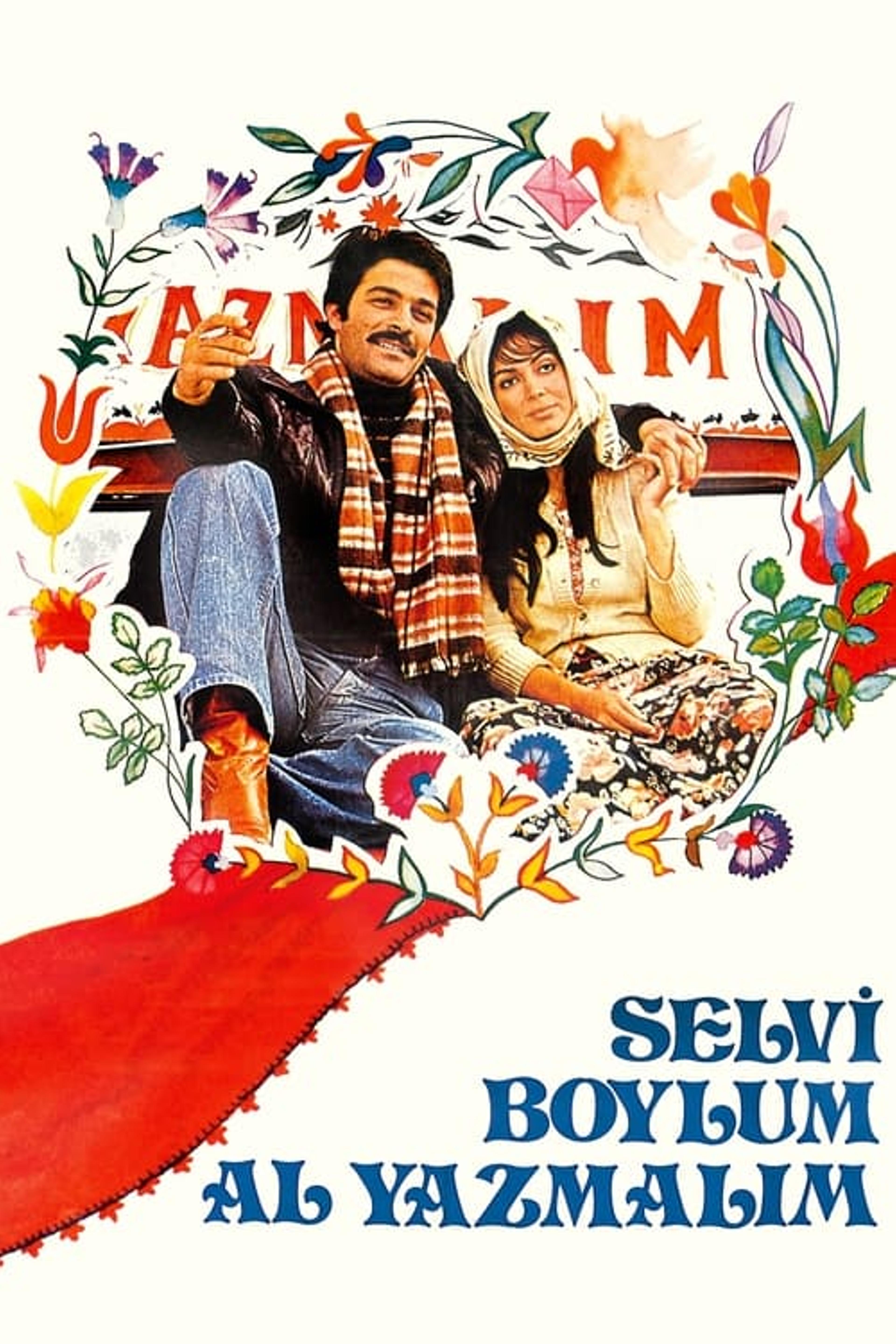 Selvi Boylum Al Yazmalım