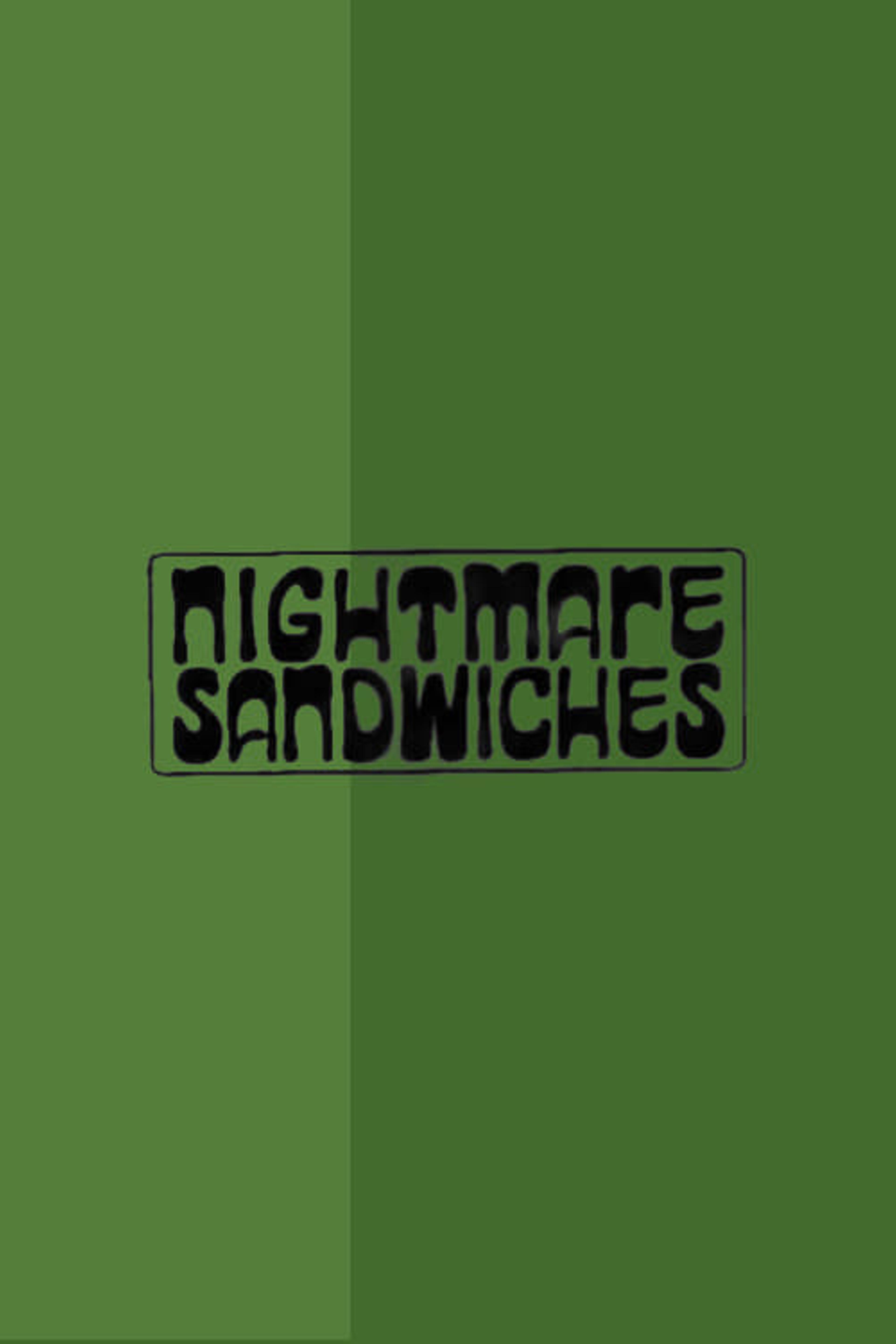 Nightmare Sandwiches