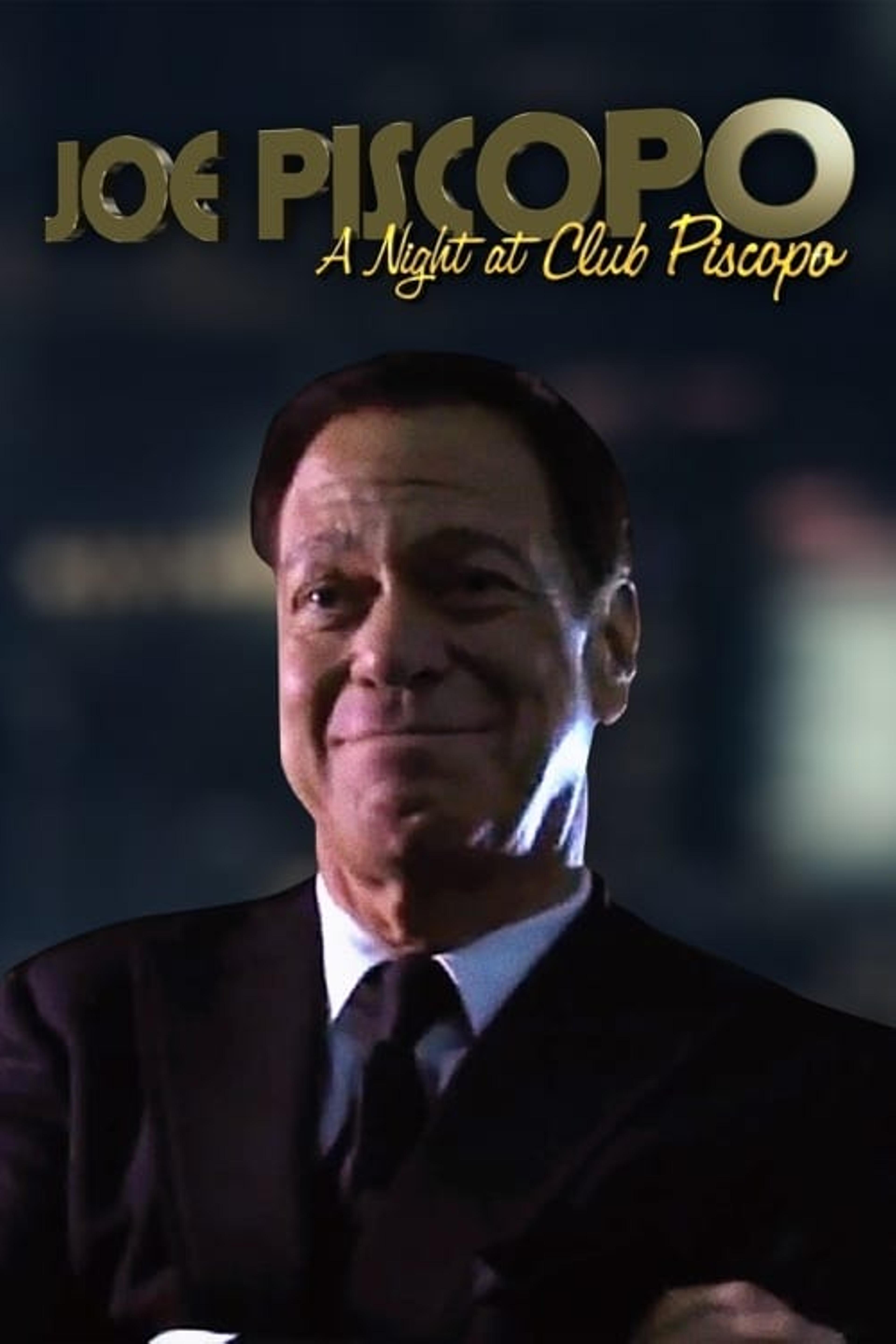 Joe Piscopo: A Night at Club Piscopo