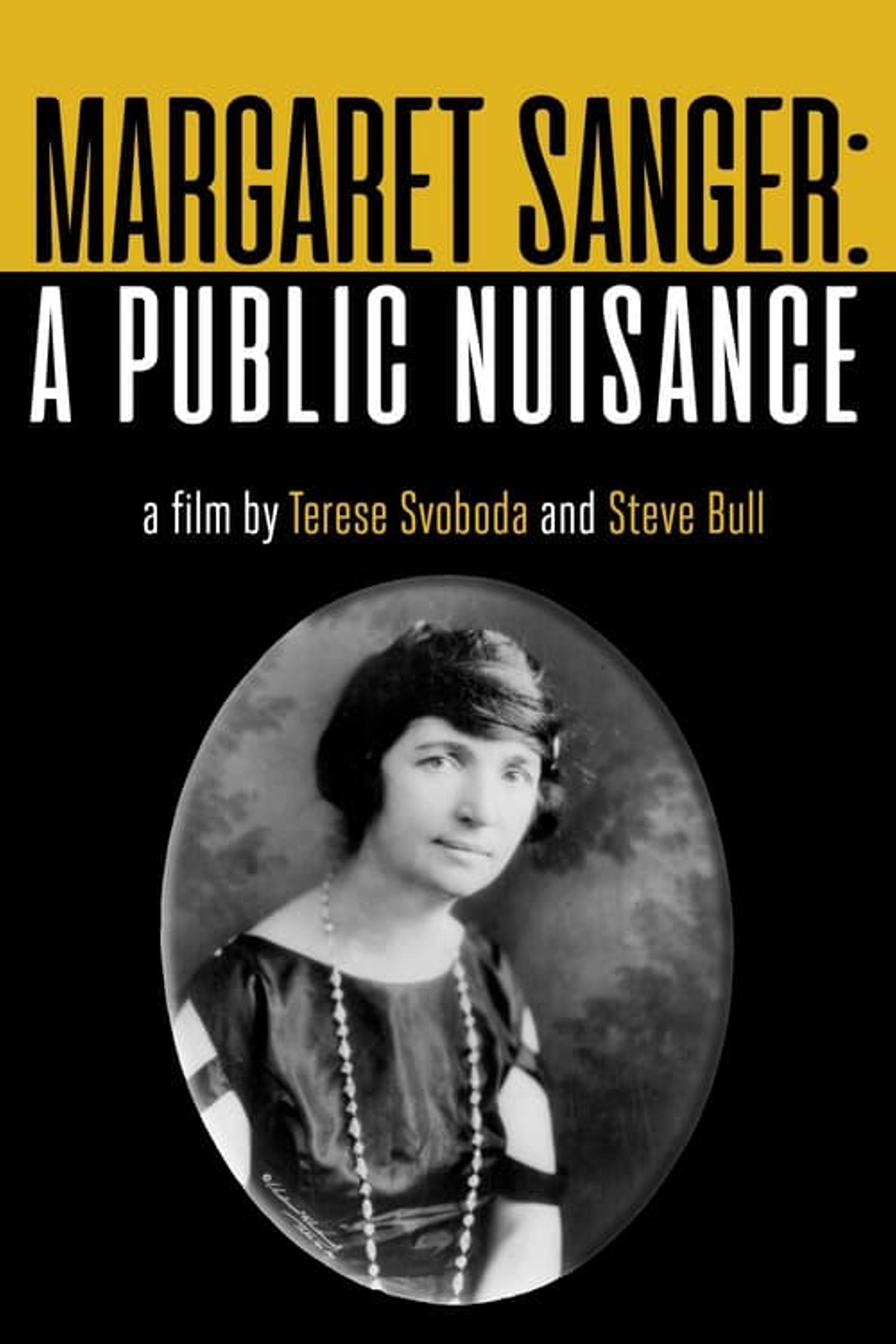 Margaret Sanger: A Public Nuisance