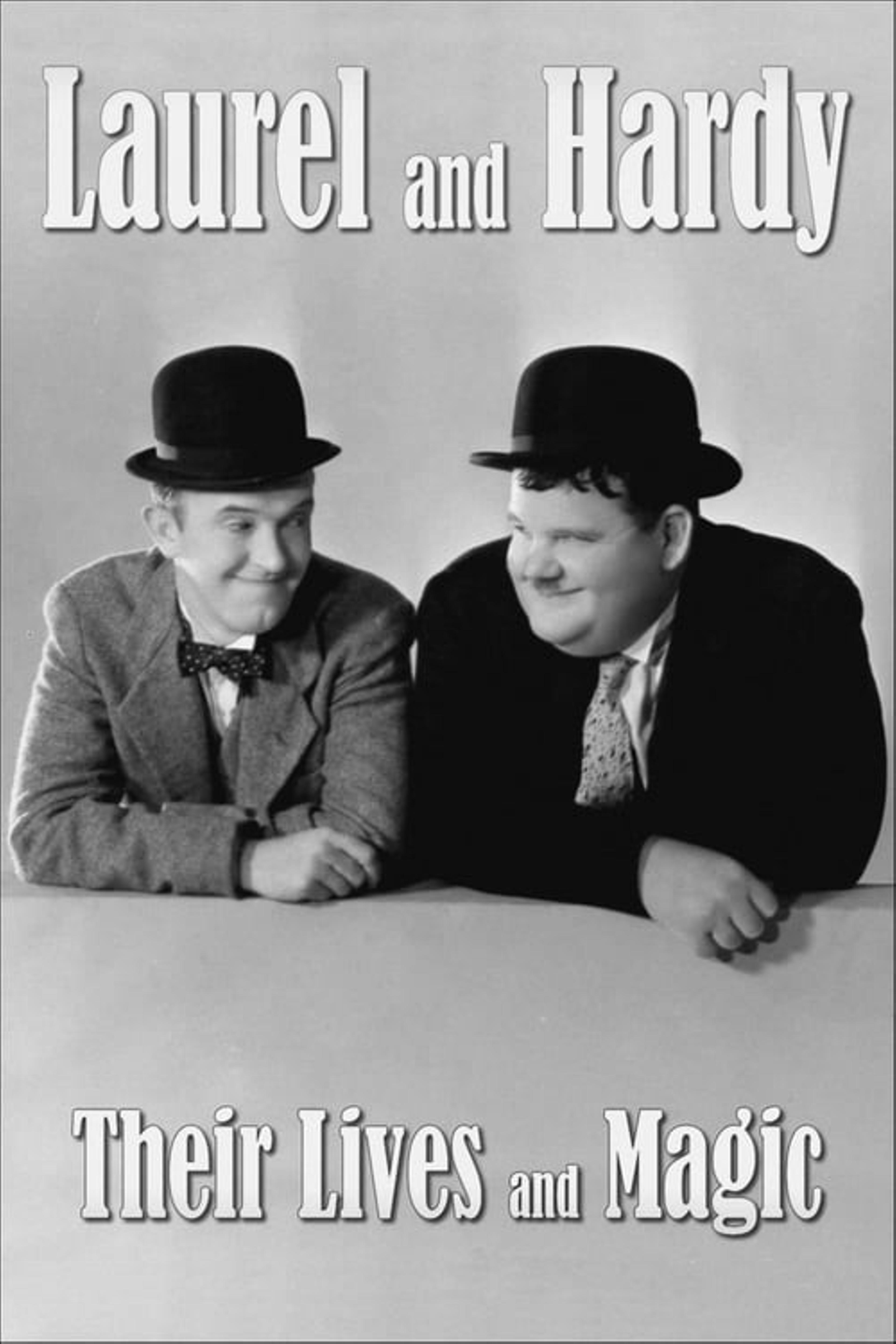 Laurel & Hardy: Their Lives and Magic