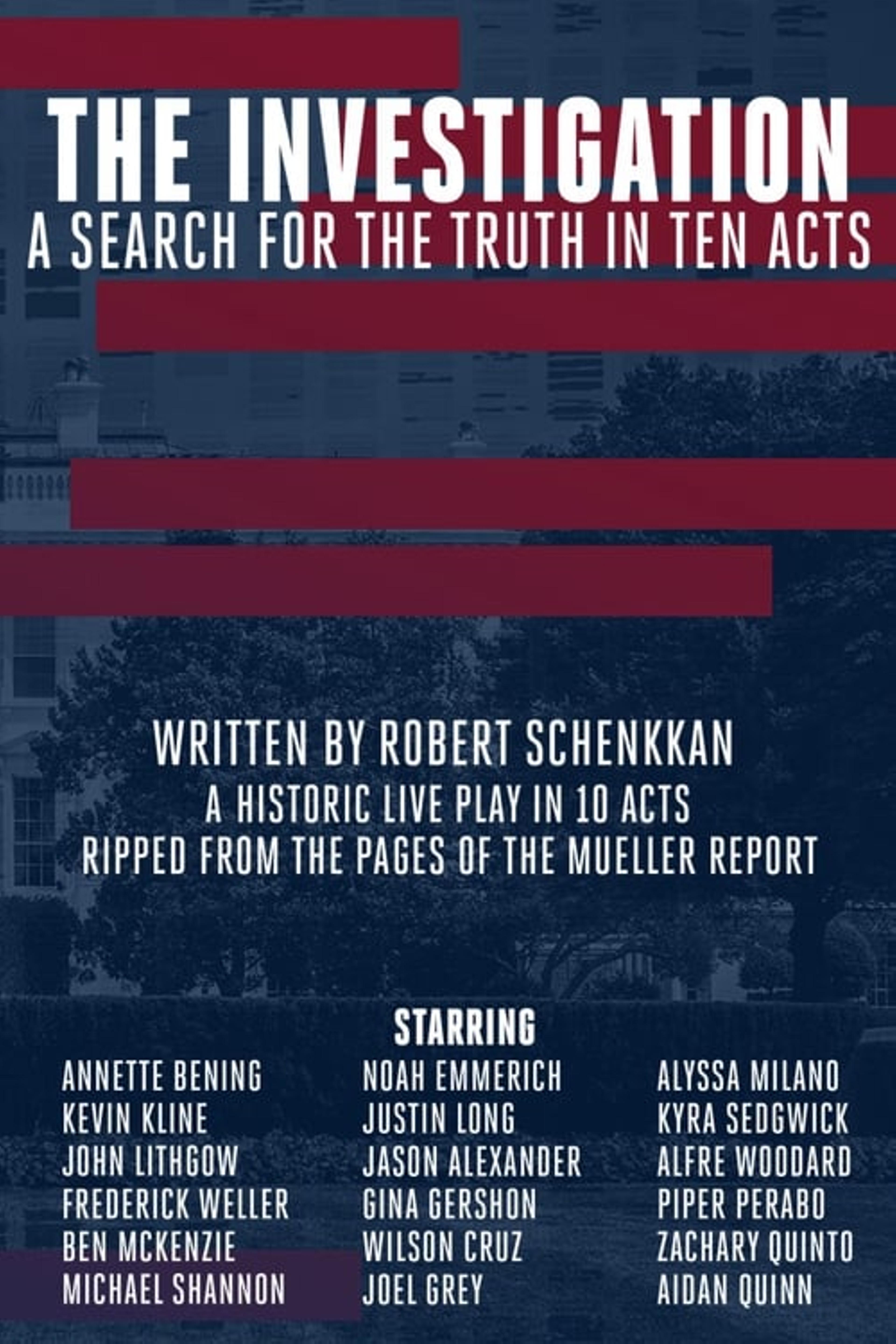 The Investigation: A Search for the Truth in Ten Acts