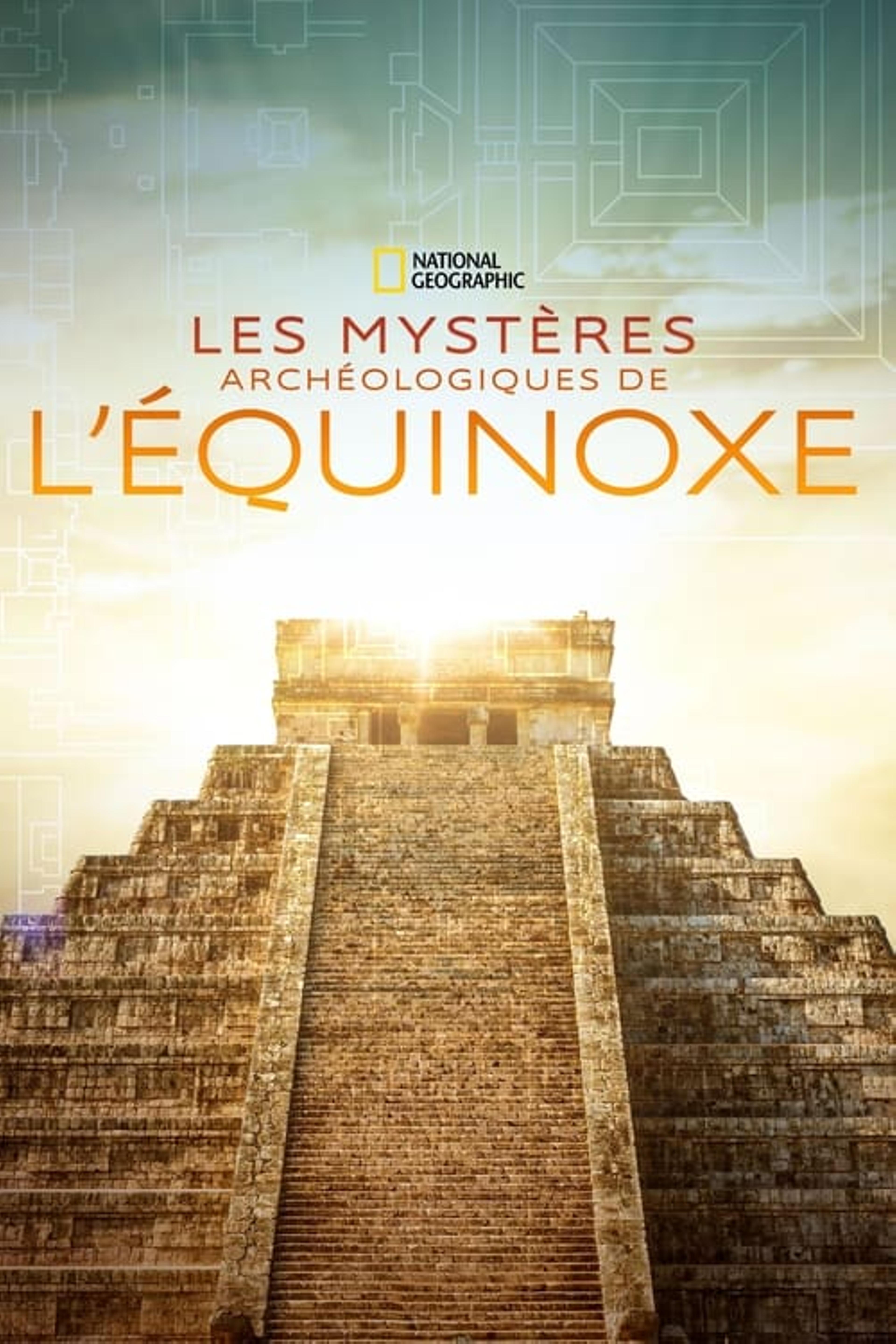 Les Mystères Archéologiques de l'Équinoxe