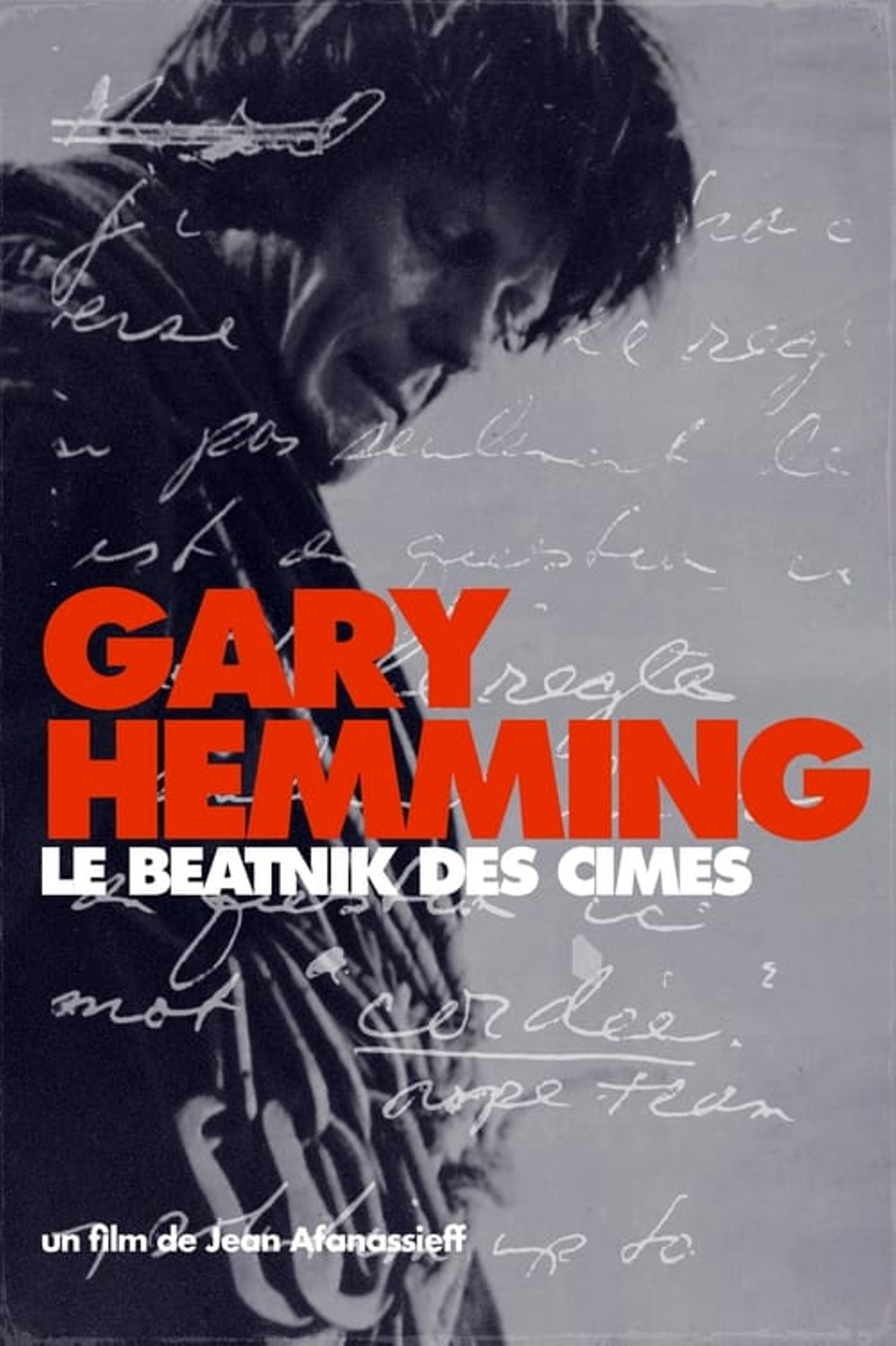 Gary Hemming, le beatnik des cimes