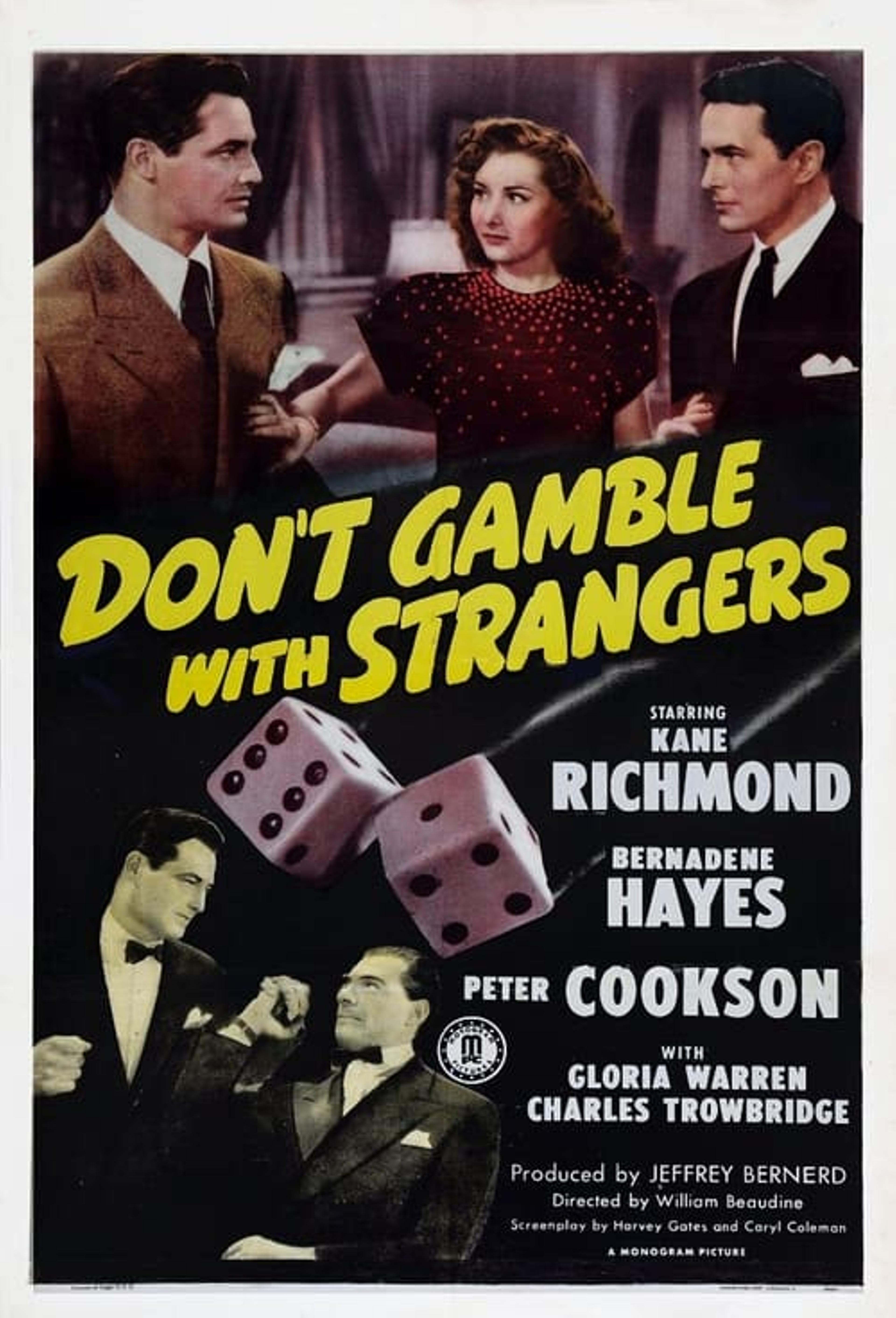 Don't Gamble with Strangers