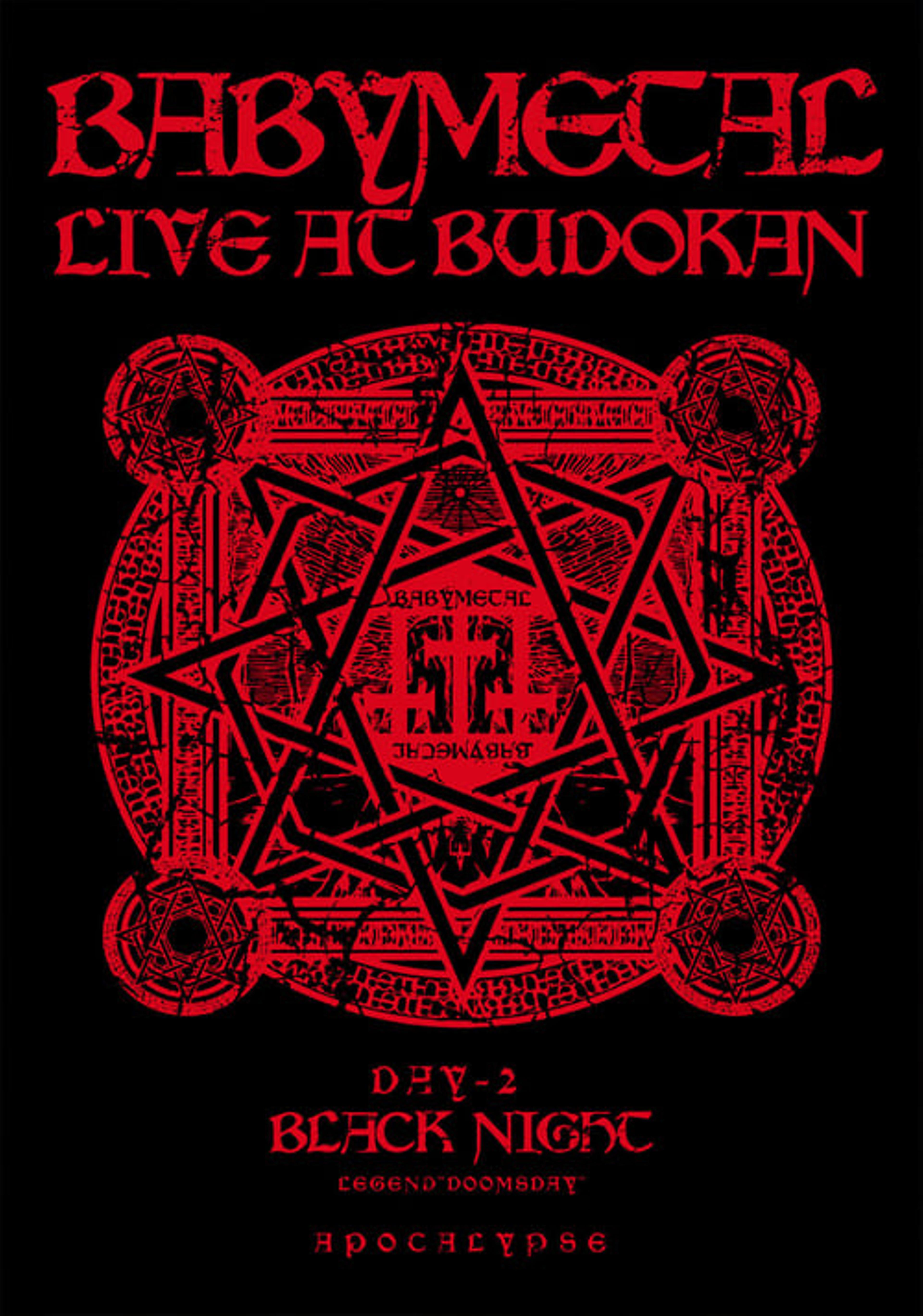 BABYMETAL - Live at Budokan: Black Night Apocalypse -  Kuroi Yoru Legend