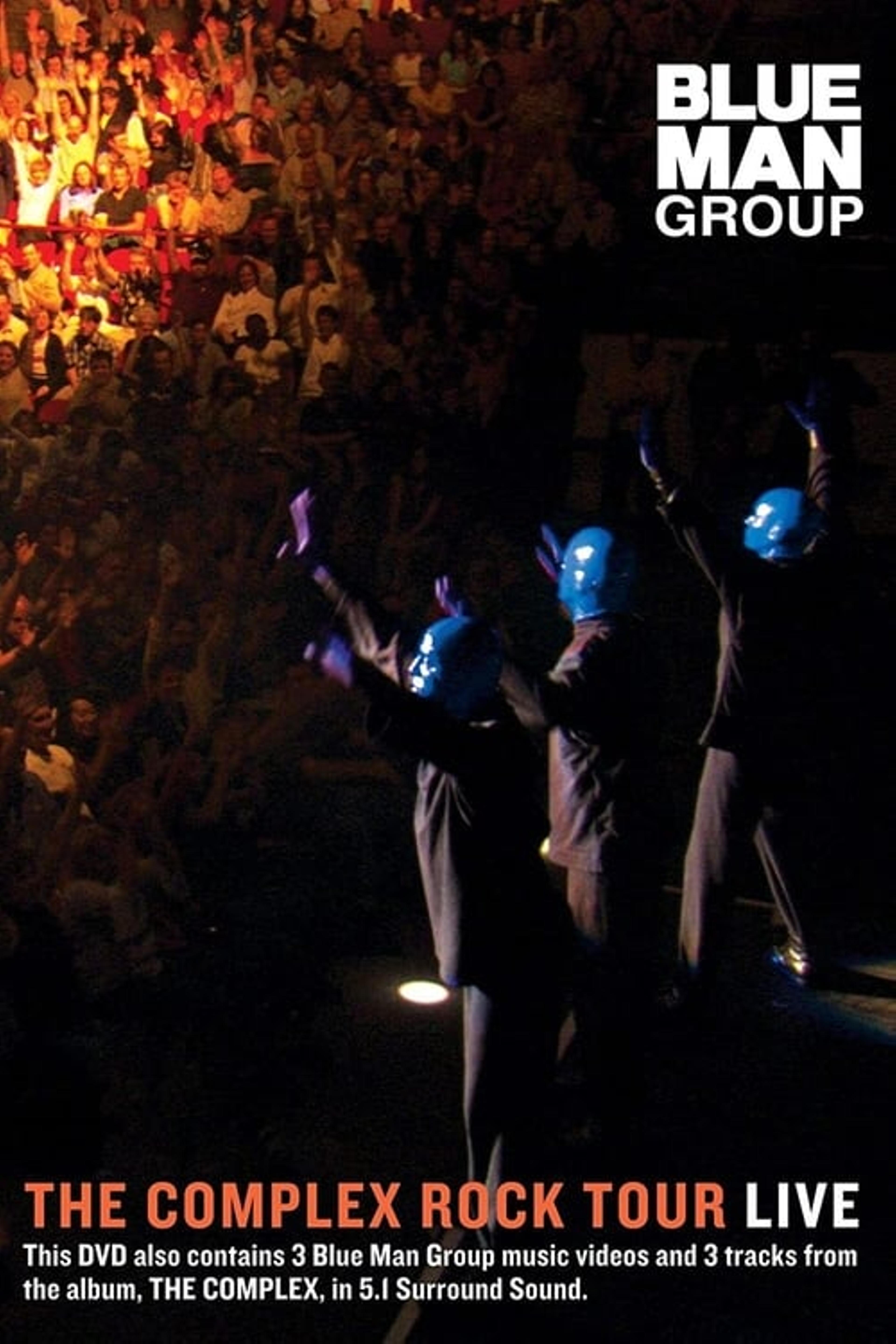 Blue Man Group: The Complex Rock Tour Live