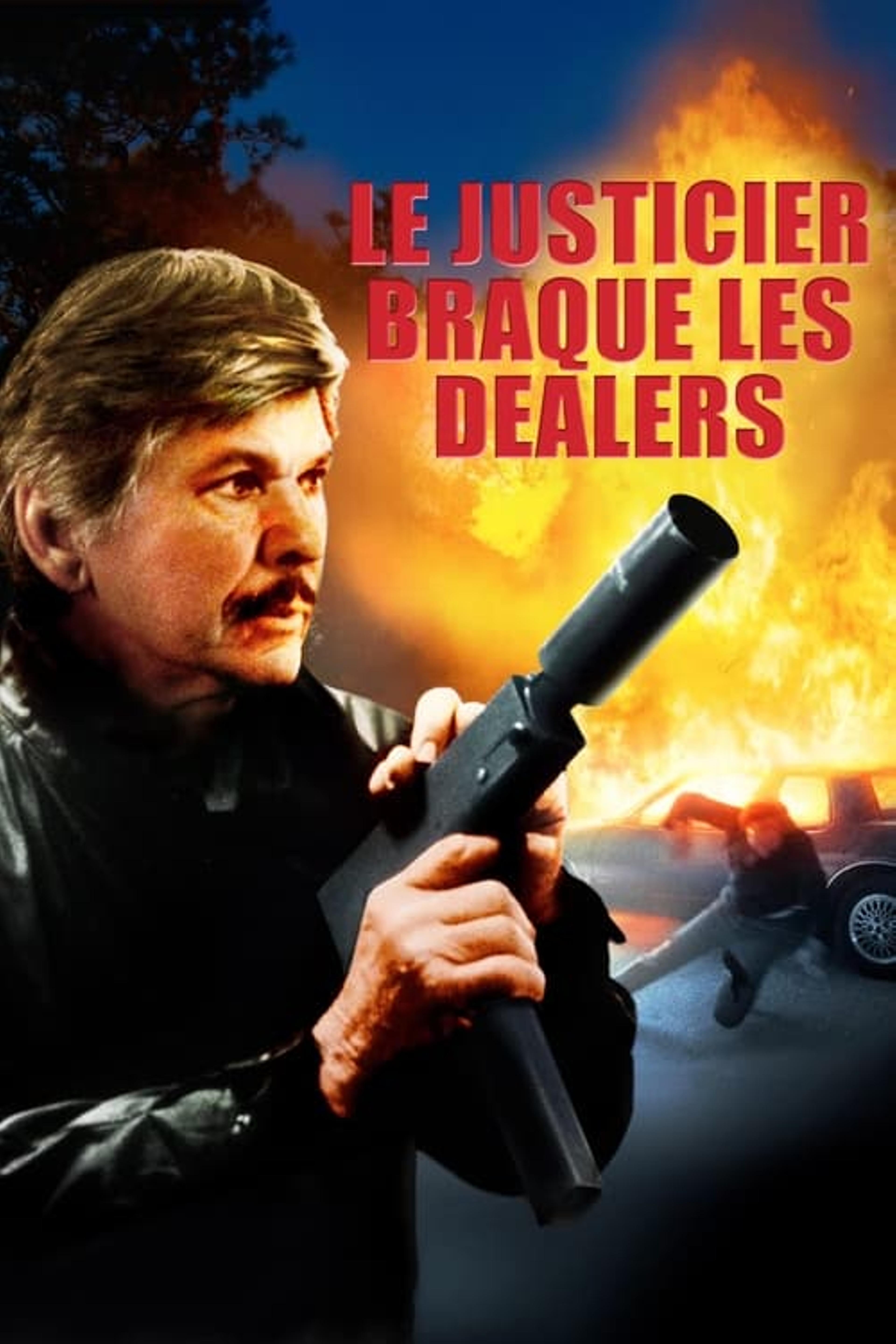 Le justicier braque les dealers