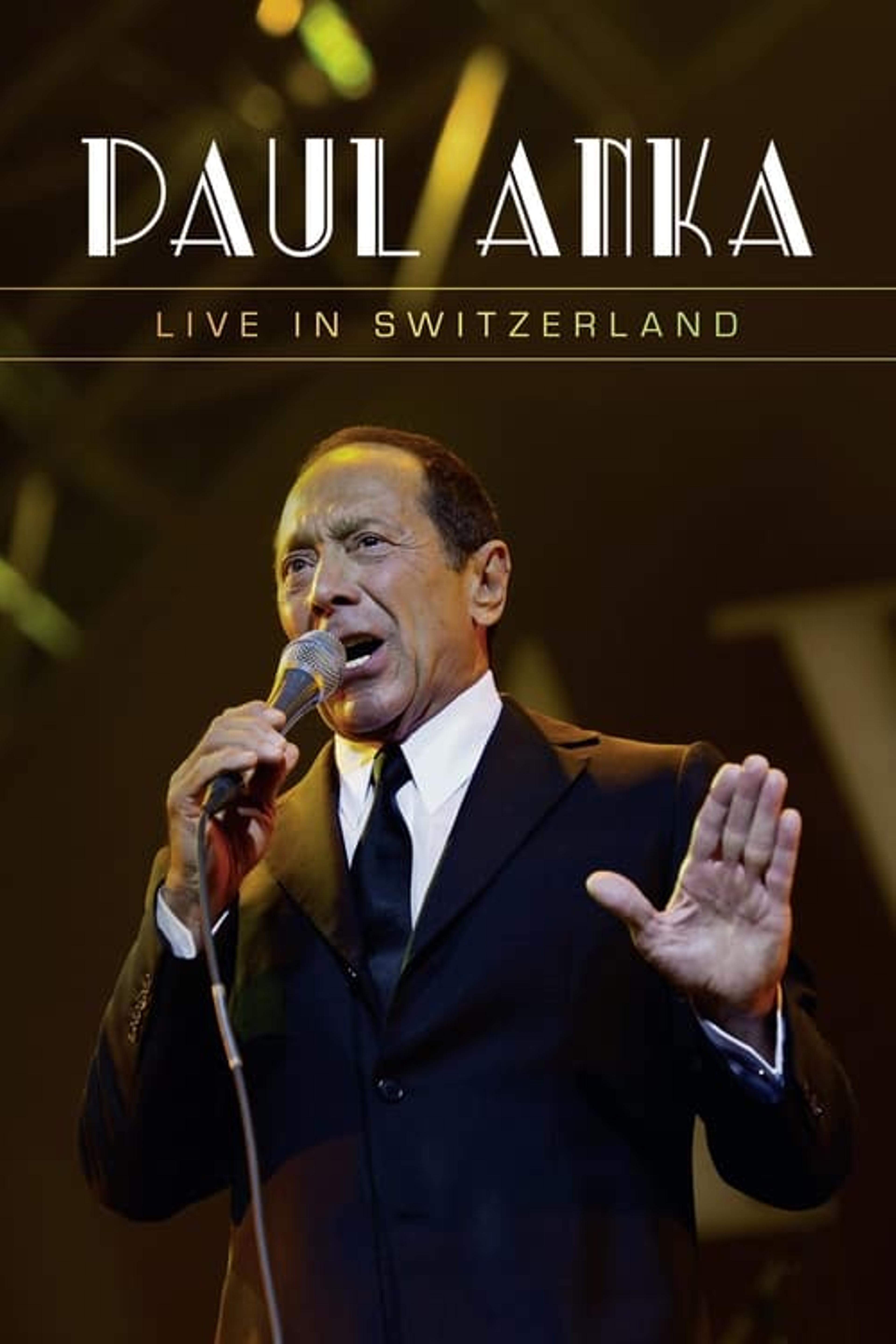 Paul Anka - Live in Switzerland