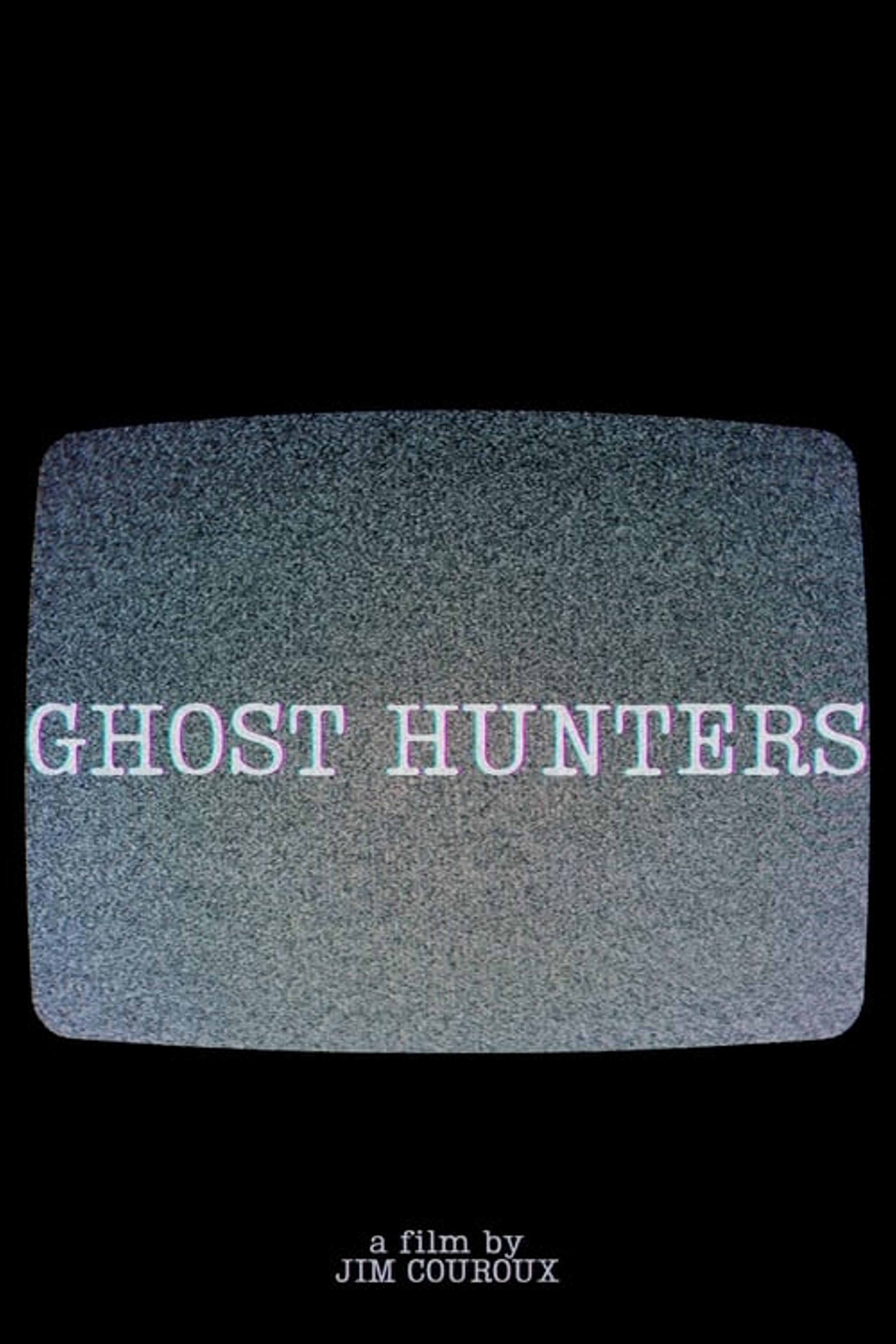 Ghost Hunters