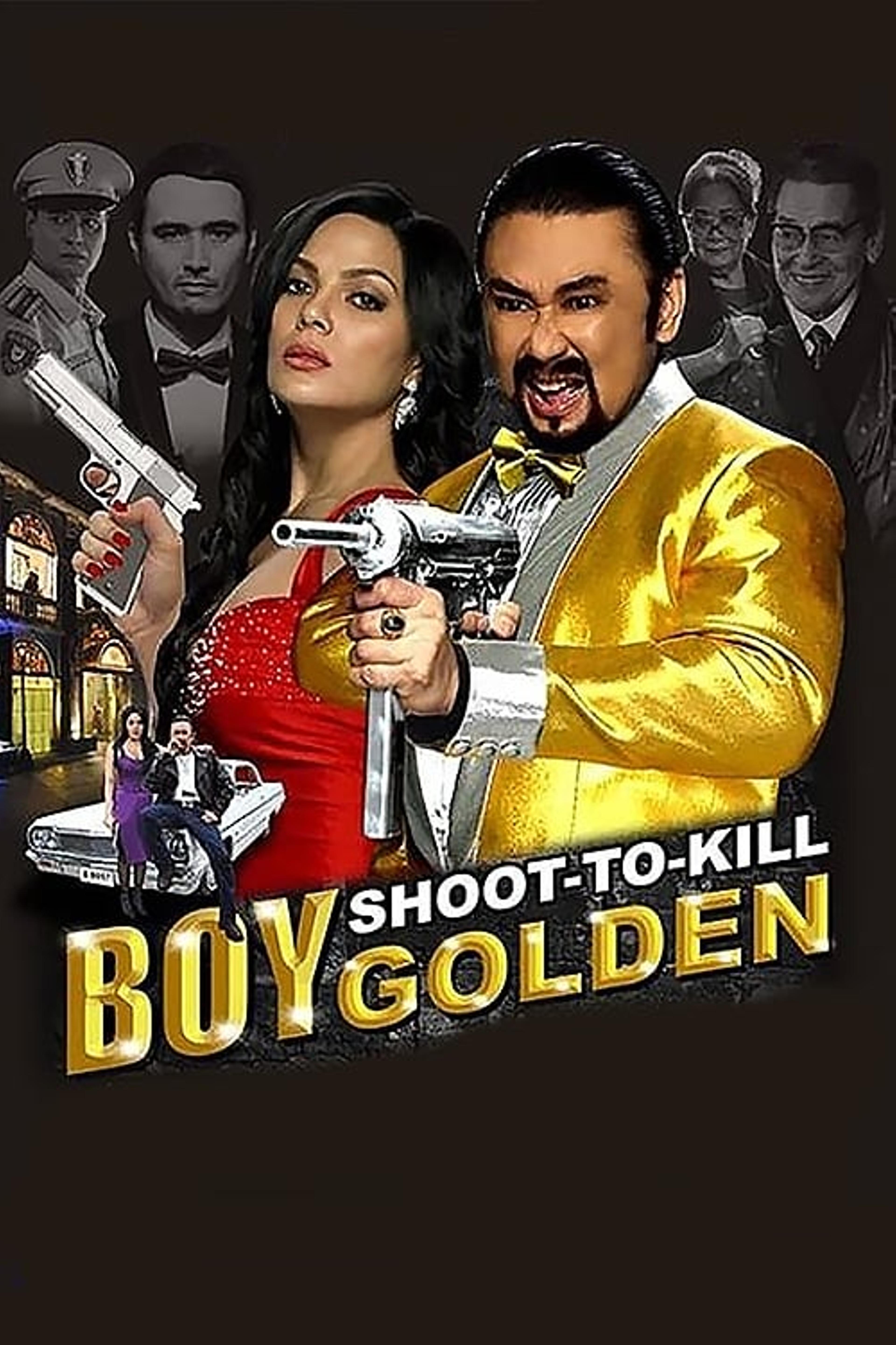 Boy Golden: Shoot-To-Kill