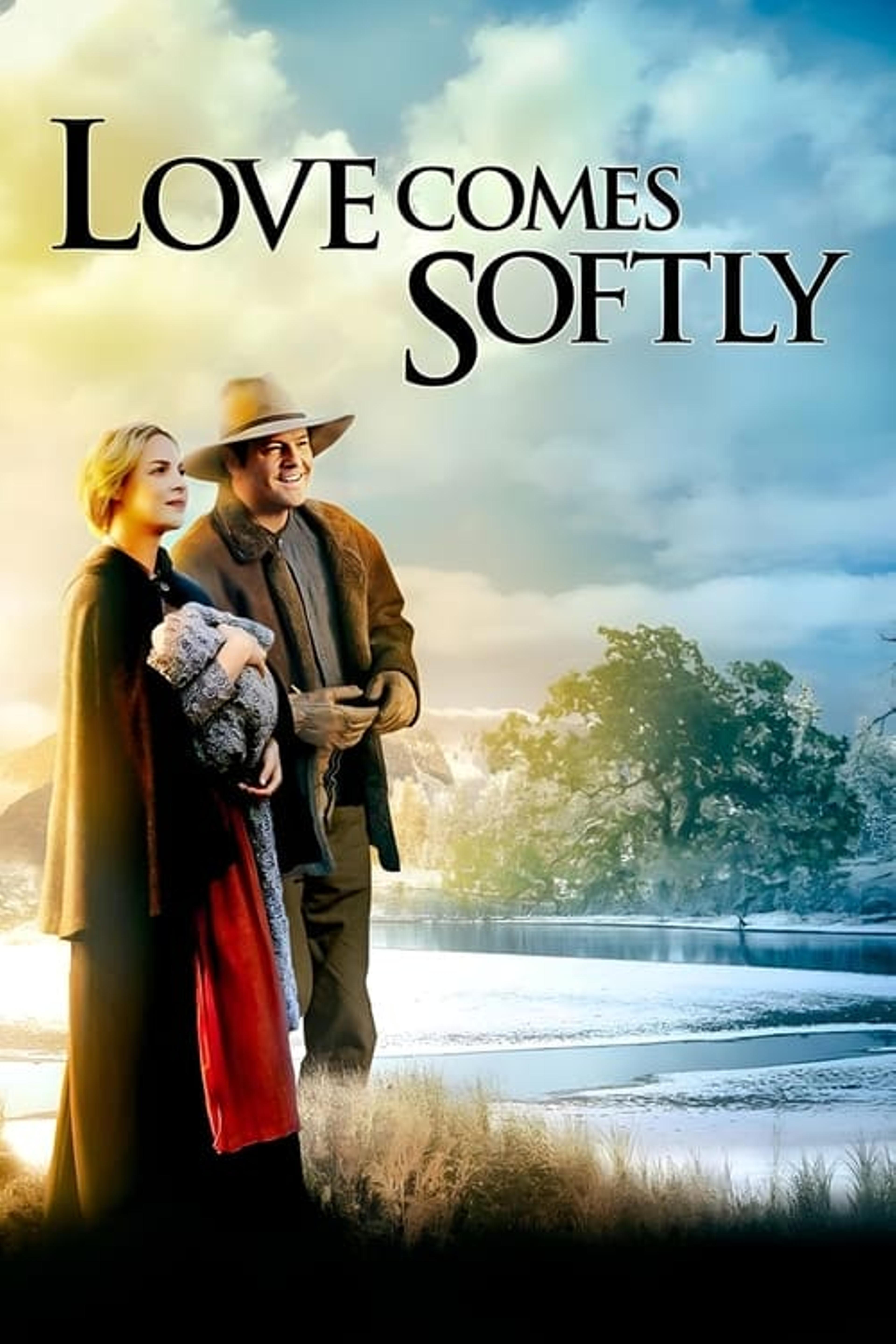 Love Comes Softly